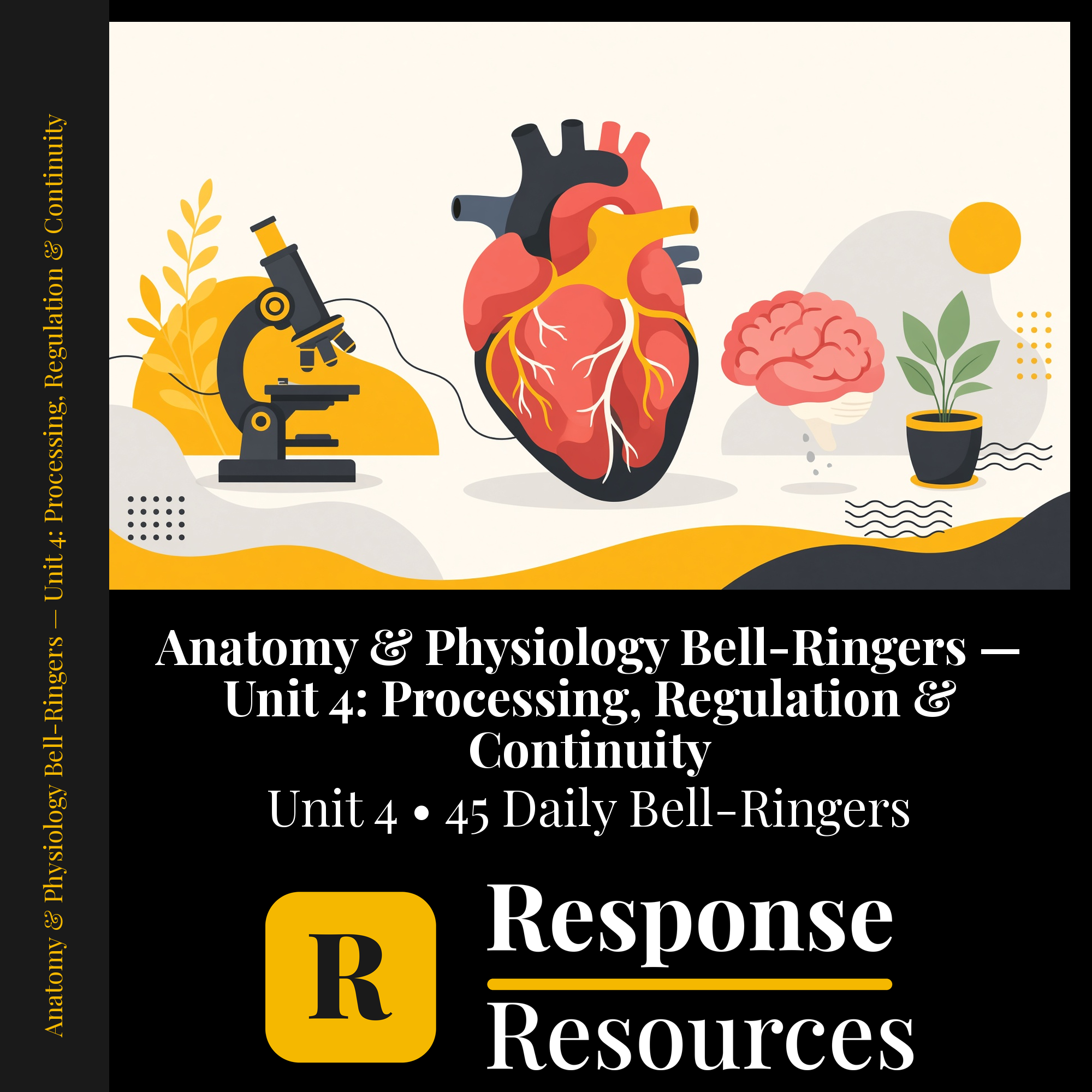 Anatomy & Physiology Bell Ringers Unit 4 - 45 Daily Warm-Ups (Grades 9-12) cover — Response Resources