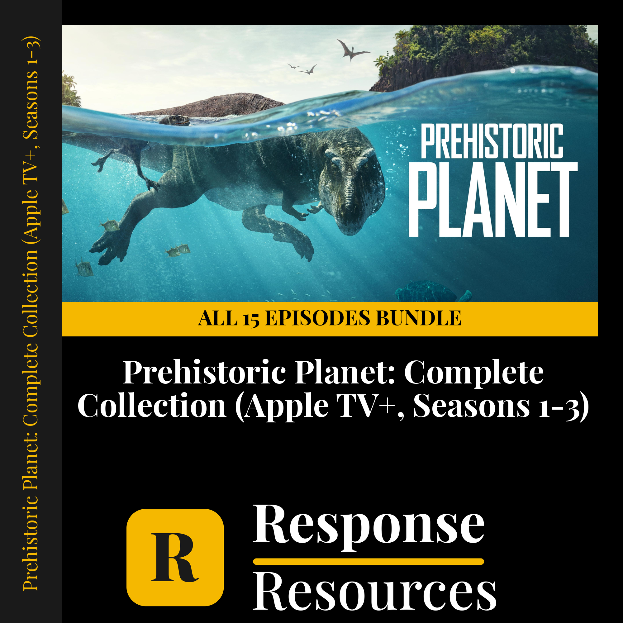 Prehistoric Planet: Complete Collection (Apple TV+, Seasons 1-3) all 15 episodes bundle — fill-in-the-blank documentary worksheets for Earth Science grades 4-9