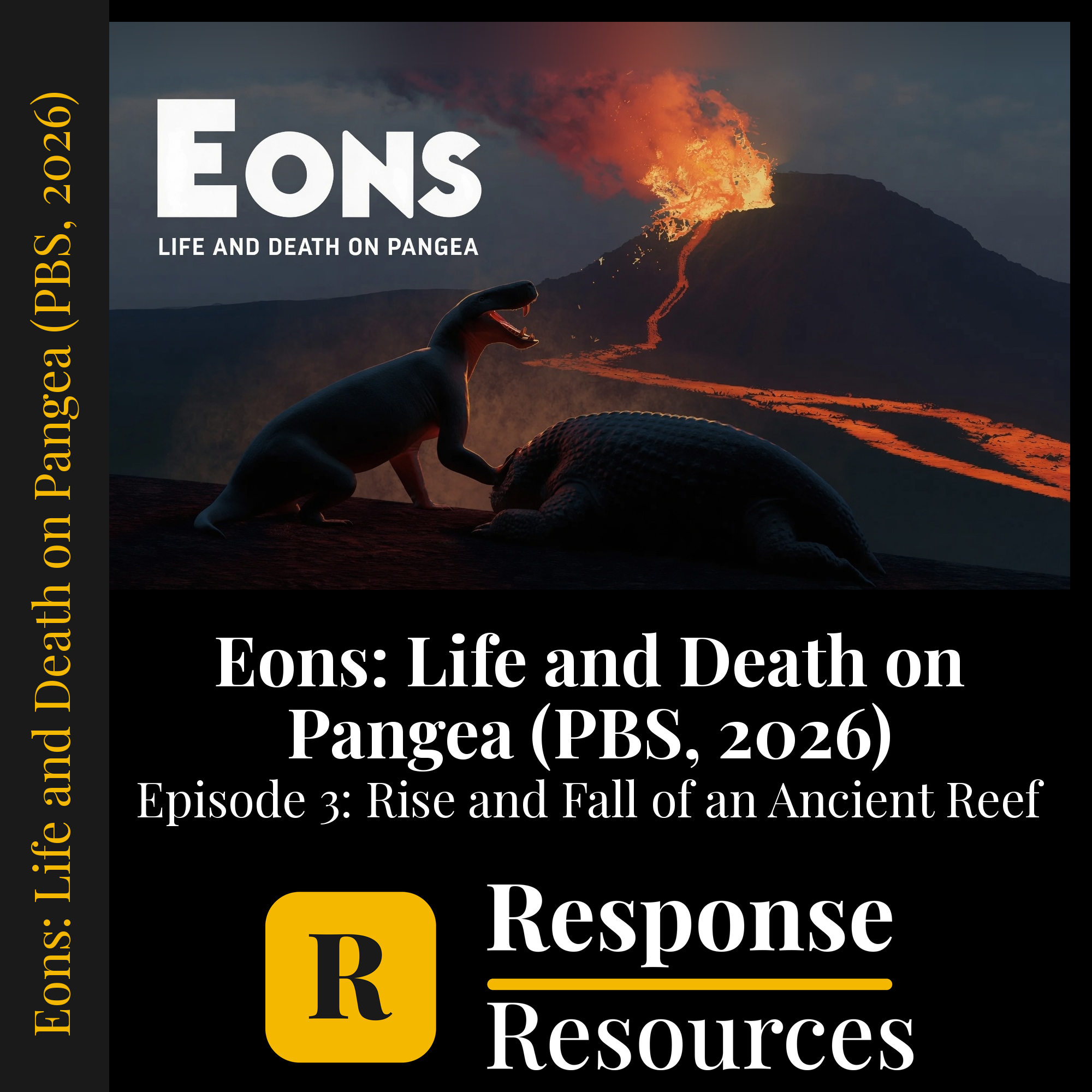 Eons: Life and Death on Pangea (PBS, 2026) - Episode 3: Rise and Fall of an Ancient Reef — fill-in-the-blank documentary worksheet for Earth Science grades 8-12