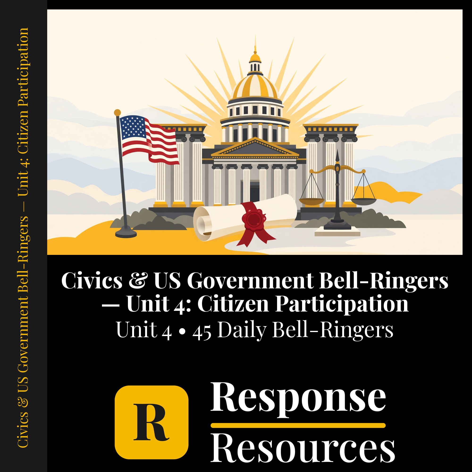 Civics & US Government Bell Ringers Unit 4 - 45 Daily Warm-Ups (Grades 8-12) cover — Response Resources