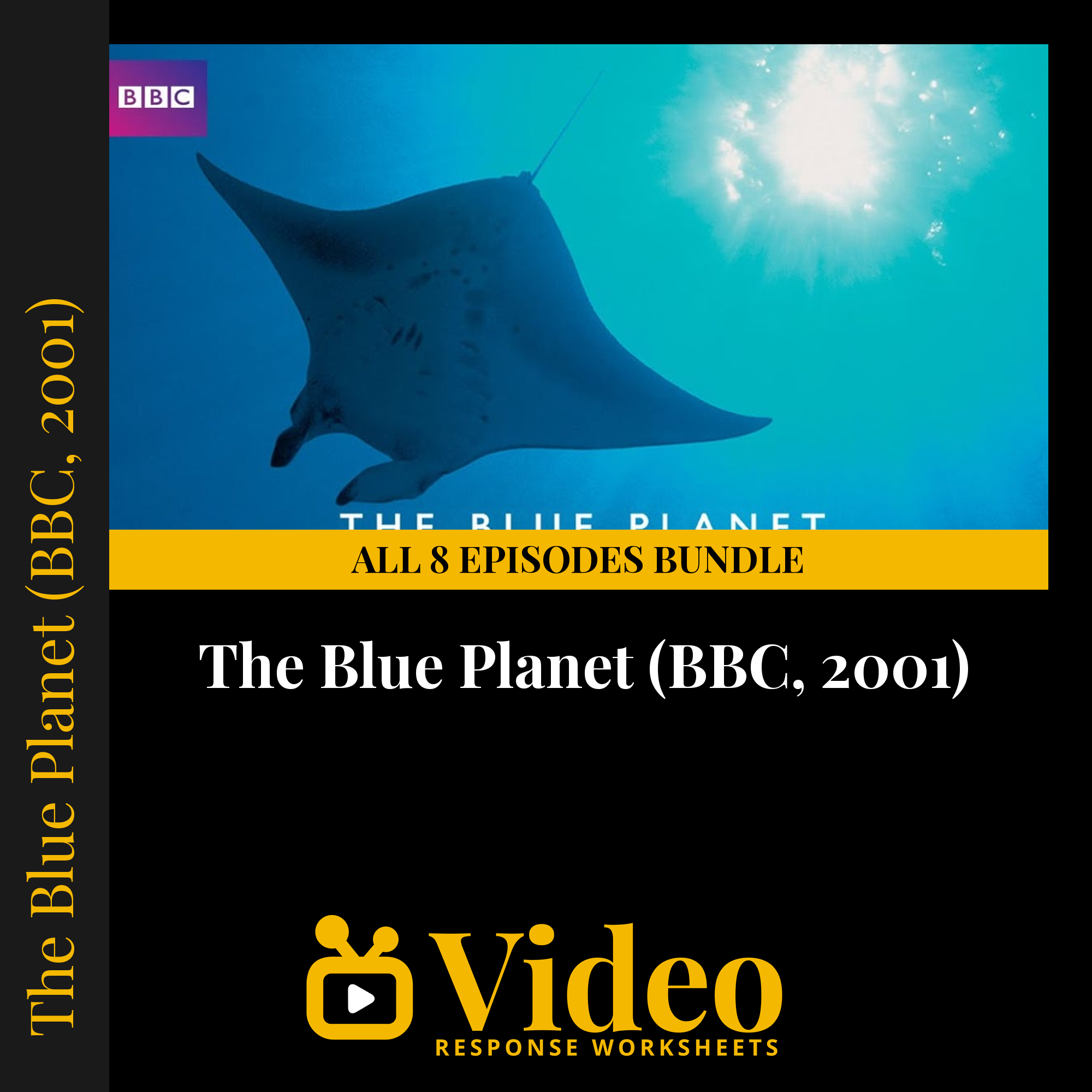 The Blue Planet (2001) — fill-in-the-blank documentary worksheet bundle for Marine Biology grades 6-12