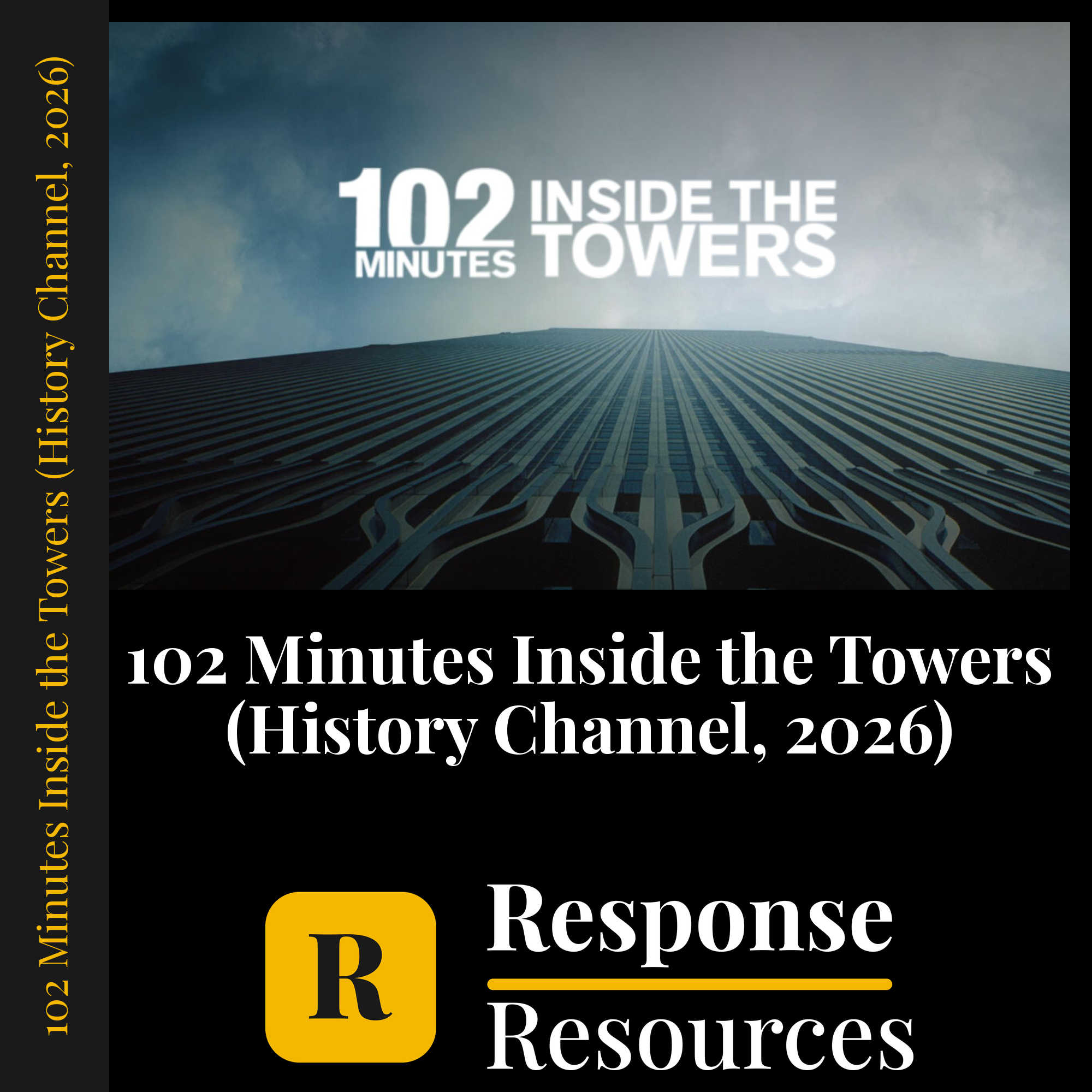 102 Minutes Inside the Towers (History Channel, 2026) — fill-in-the-blank documentary worksheet for US History grades 9-12