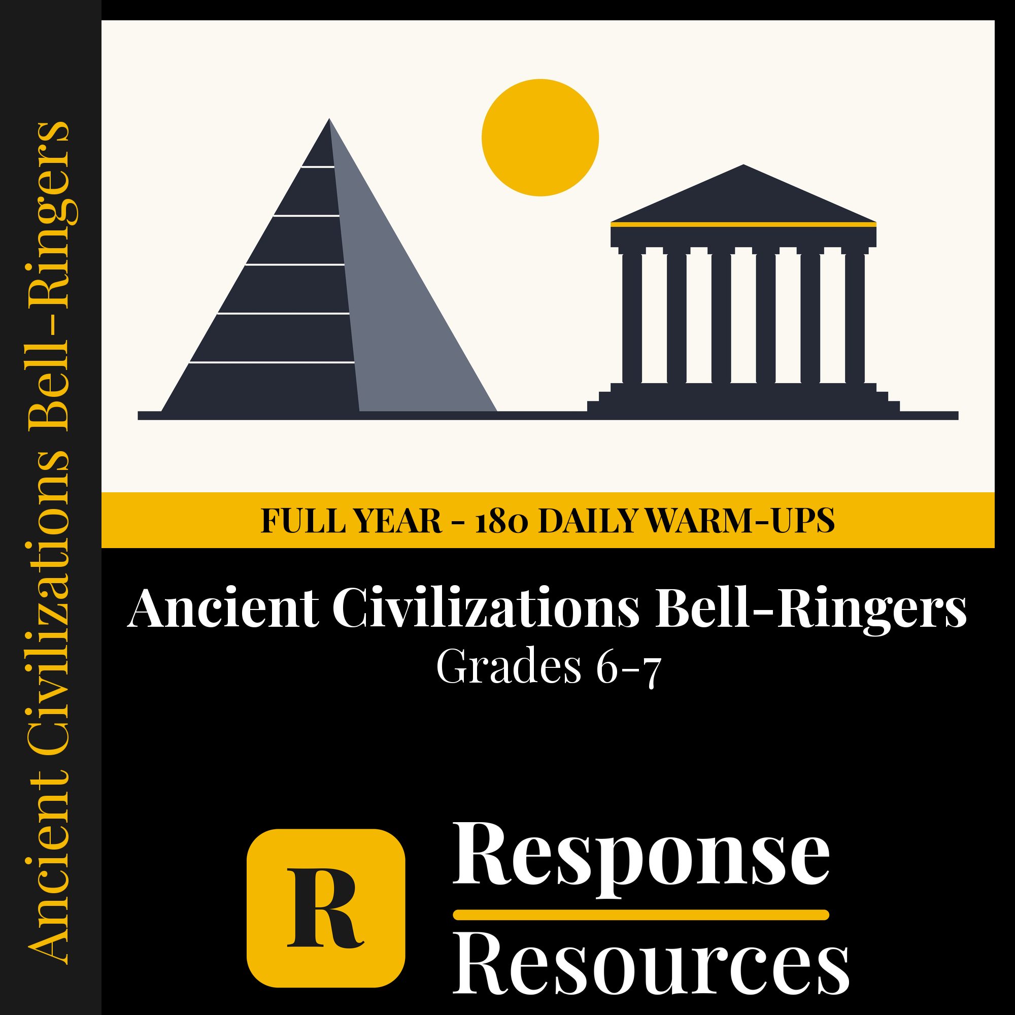 Ancient Civilizations Bell Ringers FULL YEAR - 180 Daily Warm-Ups (Grades 6-7) cover — Response Resources