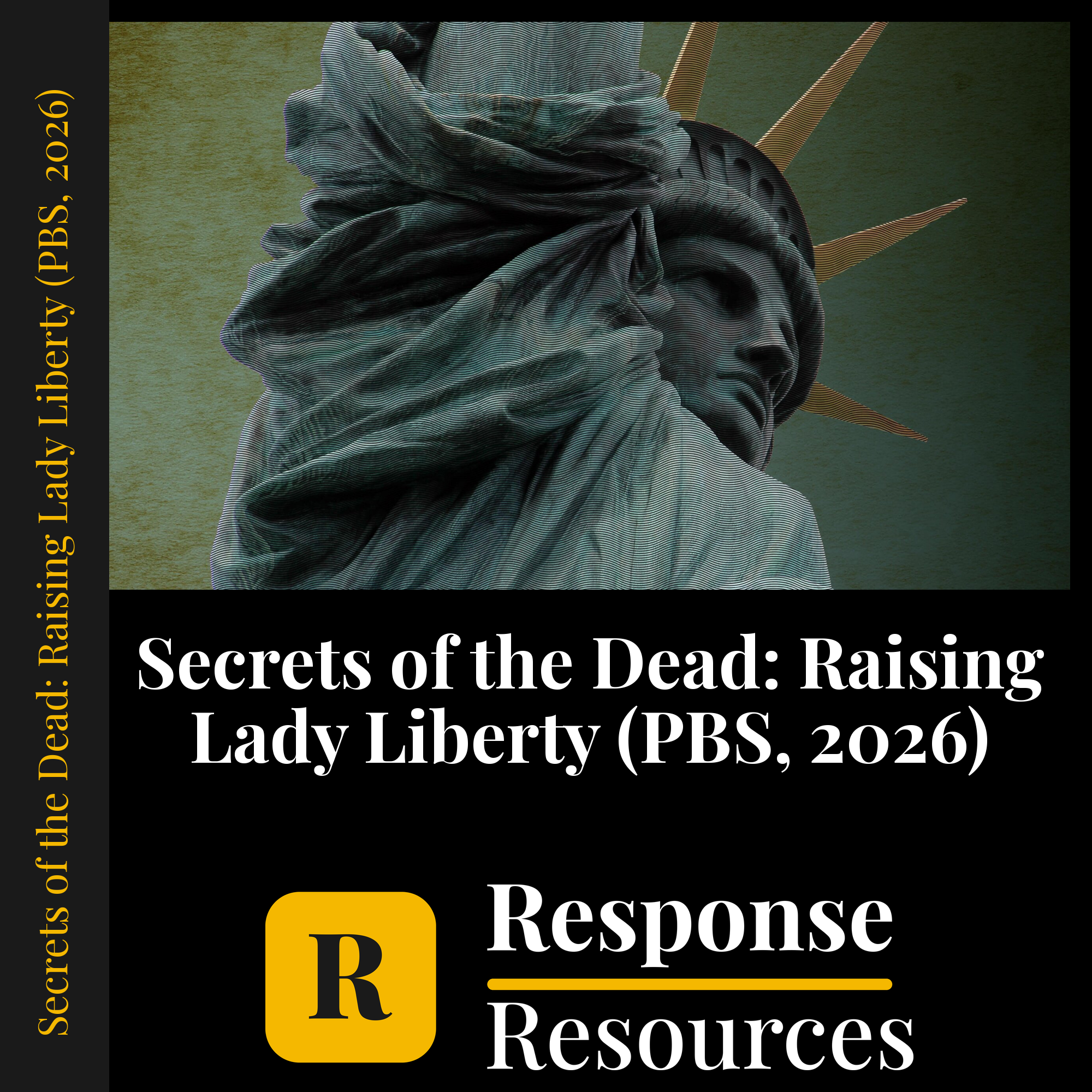 Secrets of the Dead: Raising Lady Liberty (PBS, 2026) — fill-in-the-blank documentary worksheets for US History