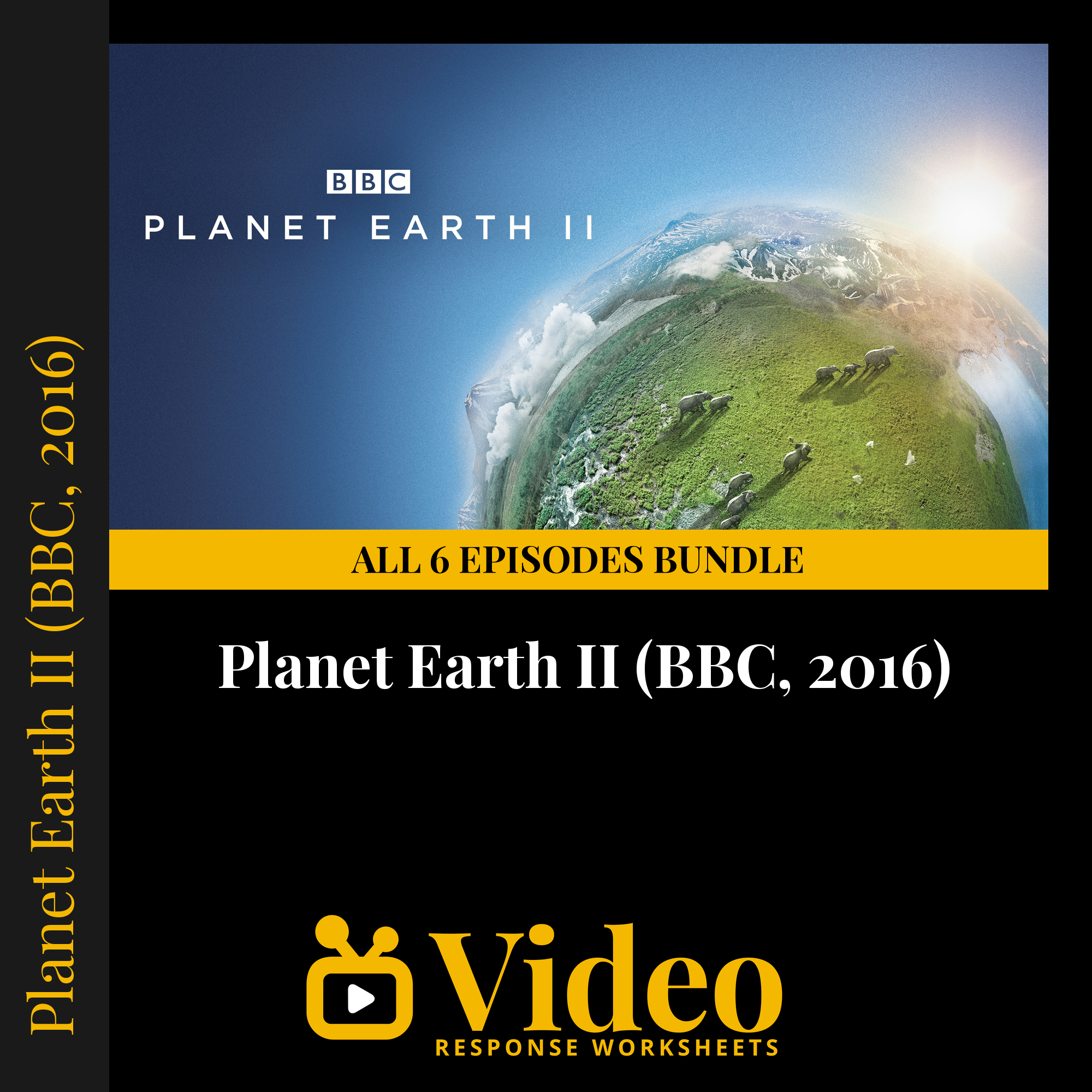 Planet Earth II — fill-in-the-blank documentary worksheet bundle for Earth Science grades 6-12