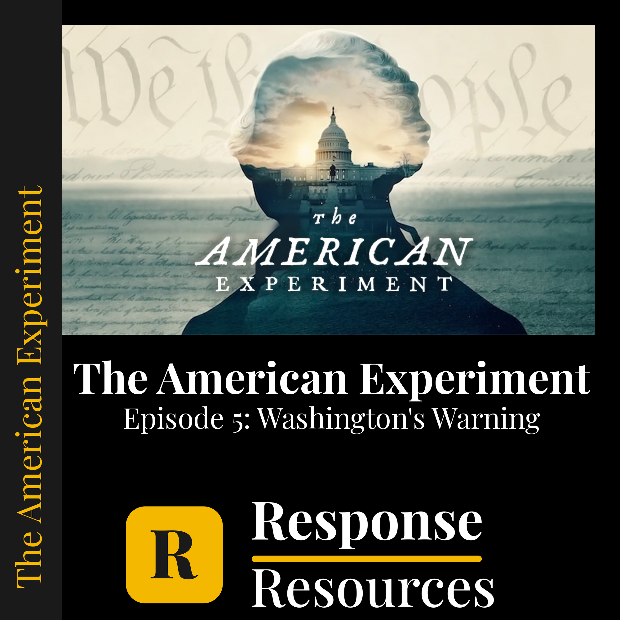 The American Experiment - Episode 5: Washington's Warning — fill-in-the-blank documentary worksheet for US History grades 6-12