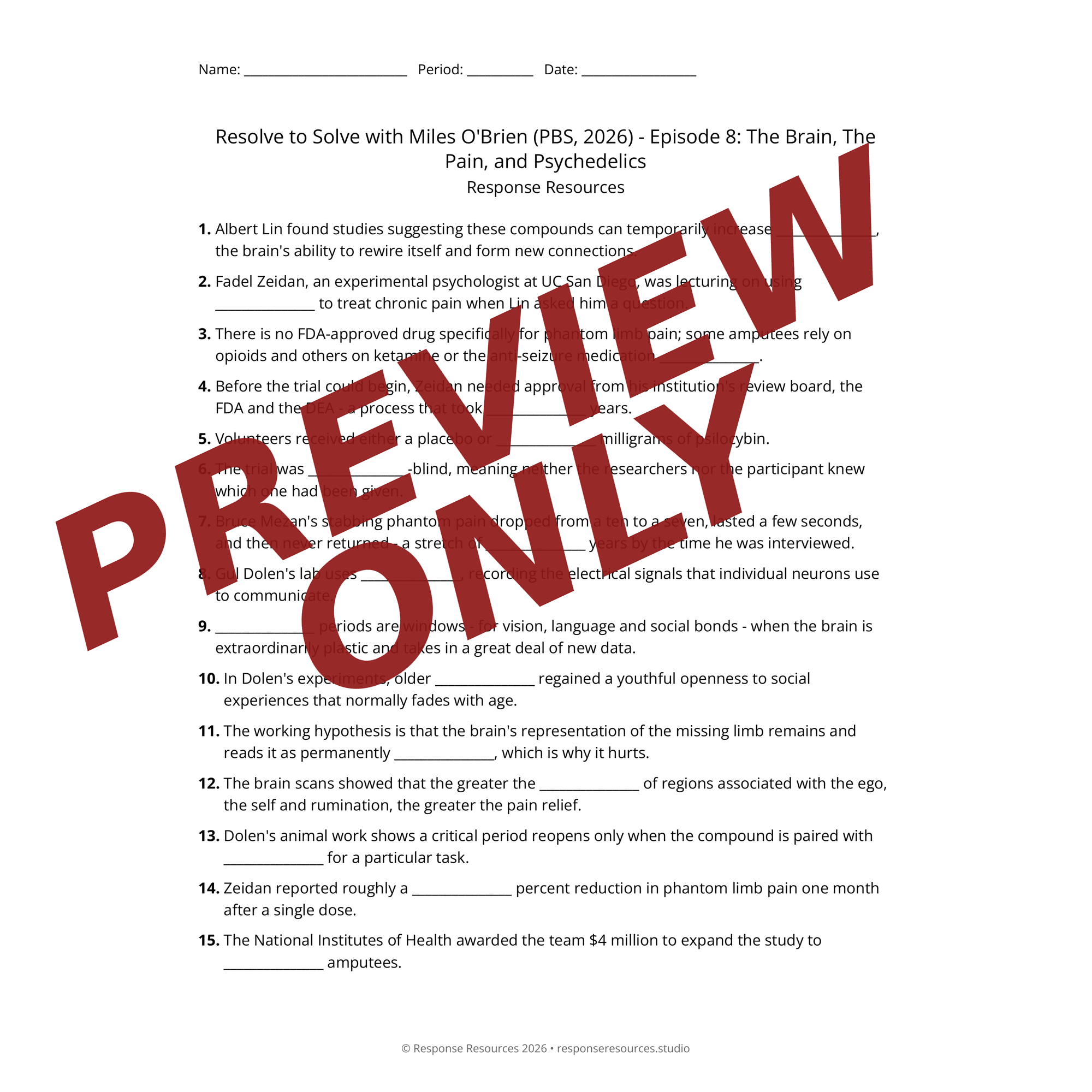 Preview of Resolve to Solve with Miles O'Brien (PBS, 2026) - Episode 8: The Brain, The Pain, and Psychedelics worksheet — fill-in-the-blank documentary worksheet for Biology