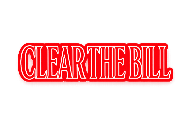 Red neon sign saying 'Clear the Bill' on a black background.