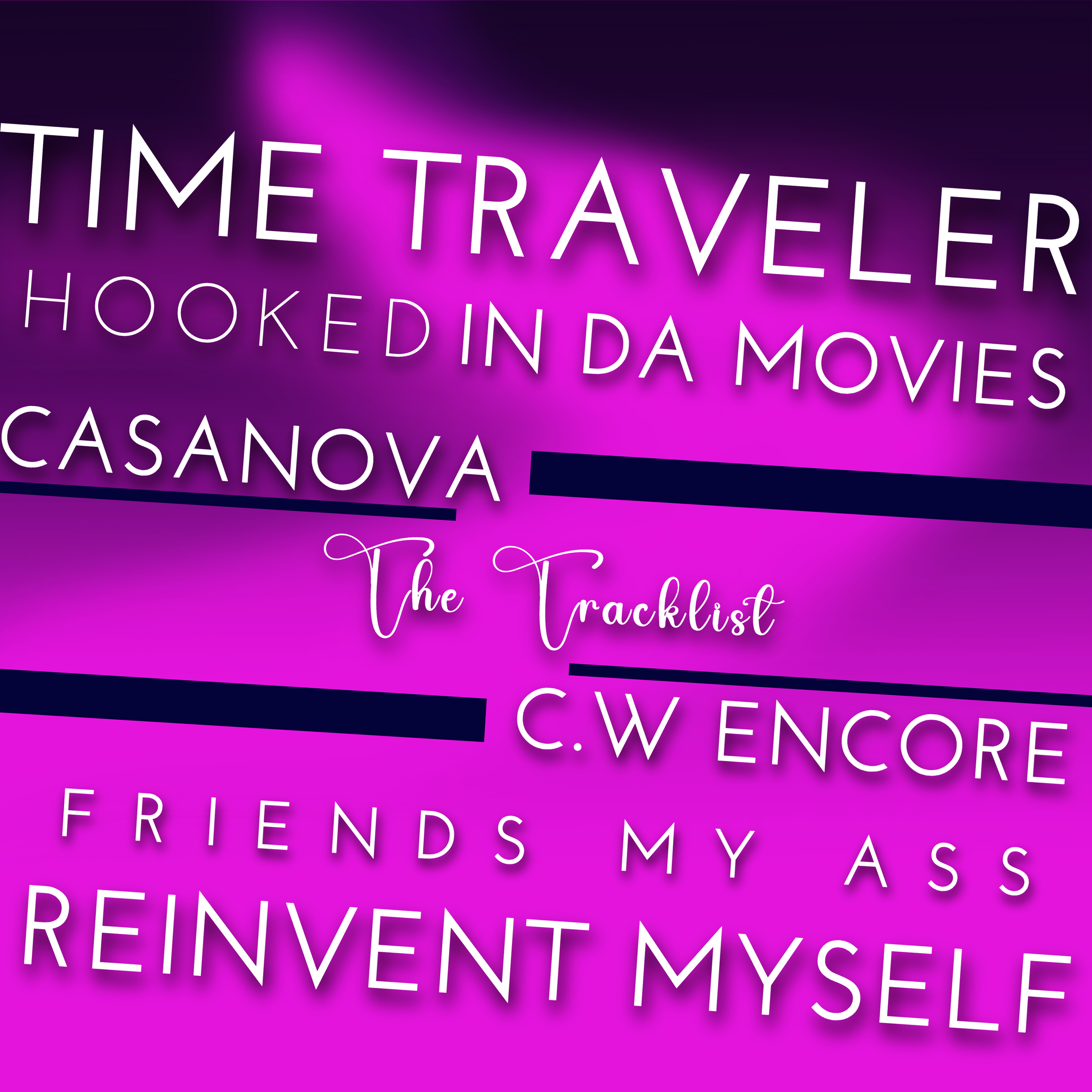 Purple background with white and pink text reading: 'Time Traveler', 'Hooked in Da Movies', 'The Tracklist', and partial words of other song titles in artistic, tilted font.