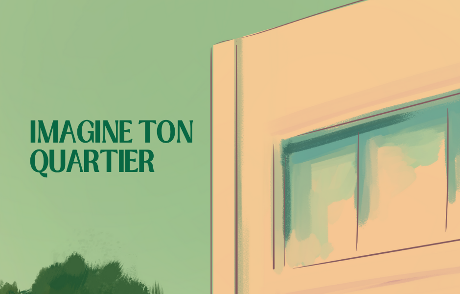 Imagine ton quartier