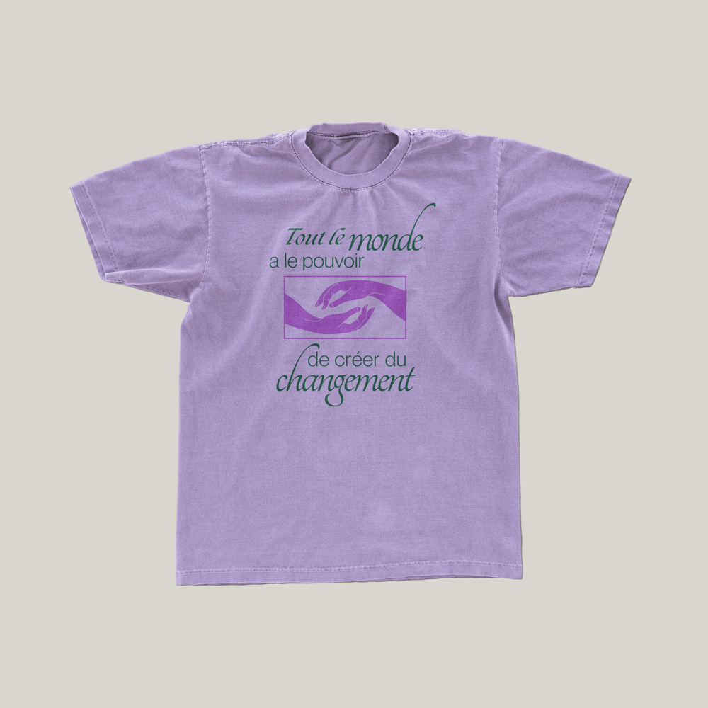 T-shirt "Tout le monde a le pouvoir de créer du changement"