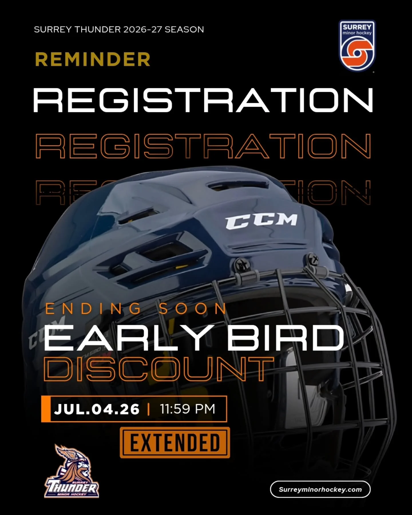 Extended: Early Bird Discount is now ending July 5, 2026 

Surrey Minor Hockey is excited to announce that registration is officially open for the 2026-27 season!! 

Players of all ages (between 5-20) and skill levels are invited to join Surrey Thund