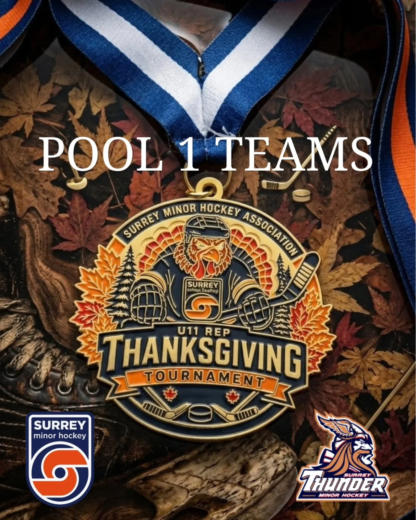 Pool A

Pucks drop this weekend! 🏒🦃
​Surrey Minor Hockey is thrilled to welcome all players, coaches, families, and fans to our annual Thanksgiving U11 Rep Tournament.

@smha_tournaments

#smhatournament #Surreyminorhockey #HockeyTournament