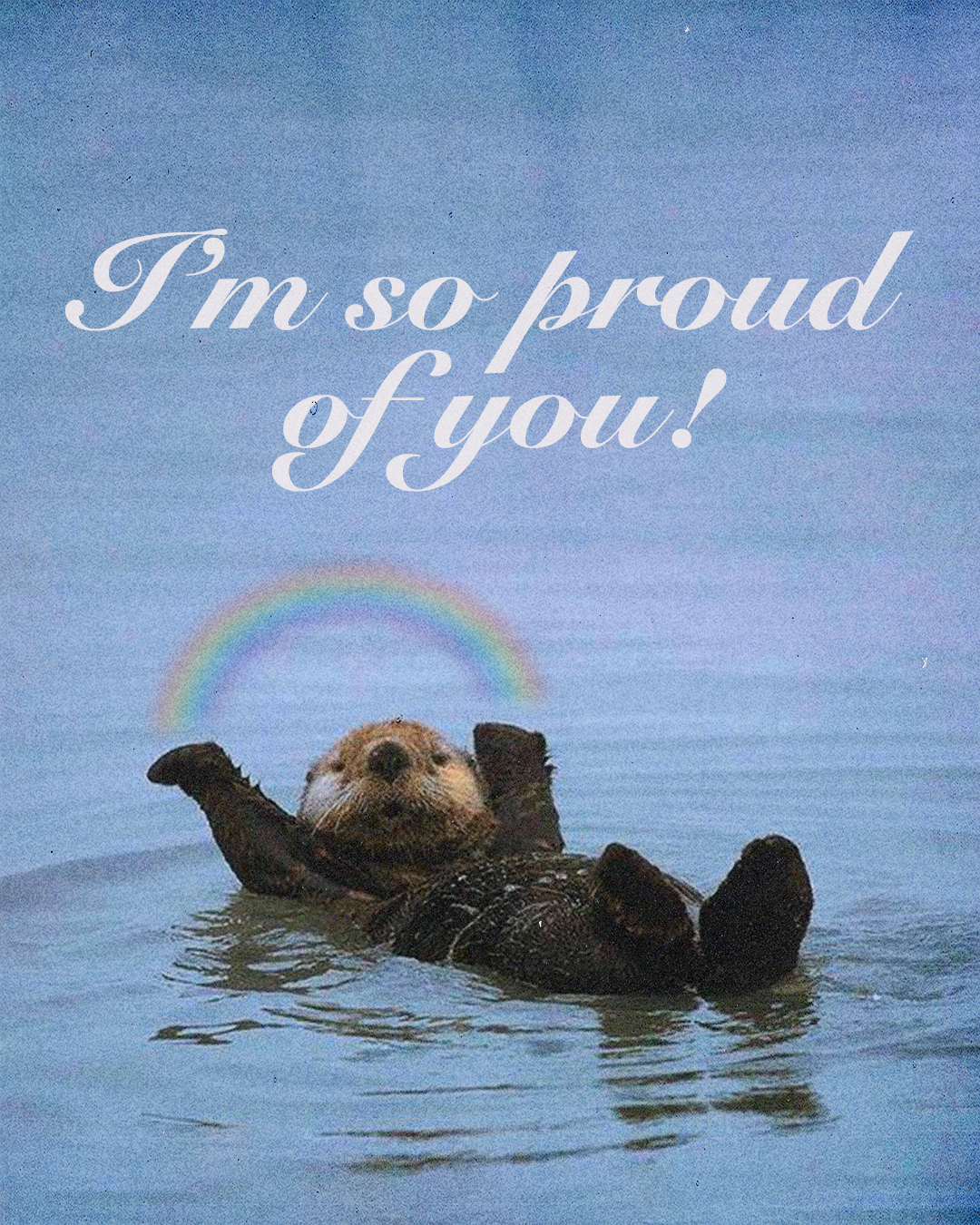 otter - proud of you.png