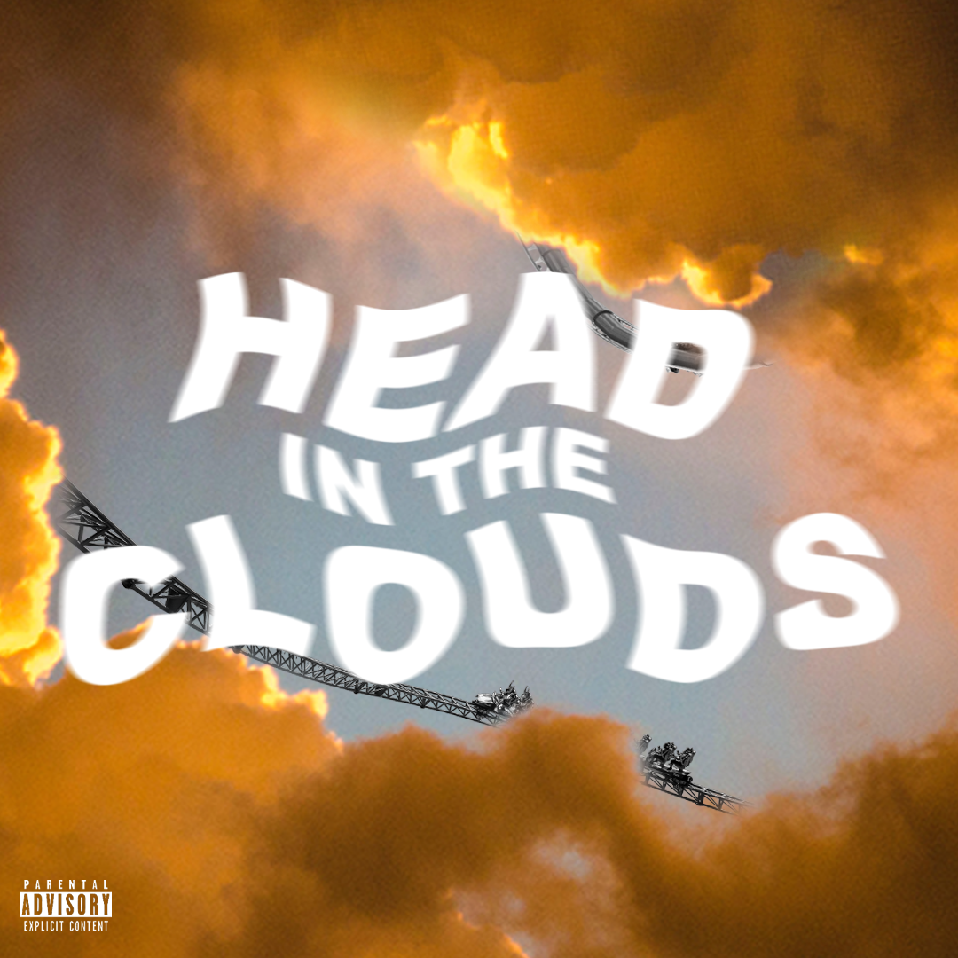 HEAD IN THE CLOUDS.png