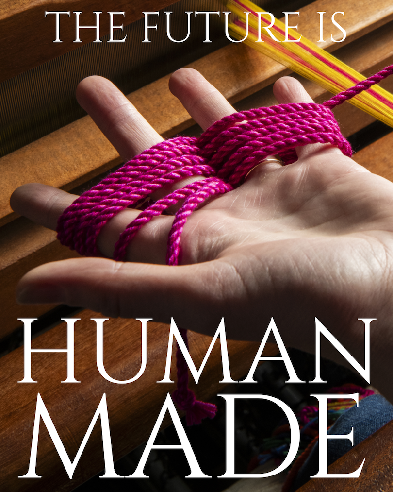 The Future is Human Made