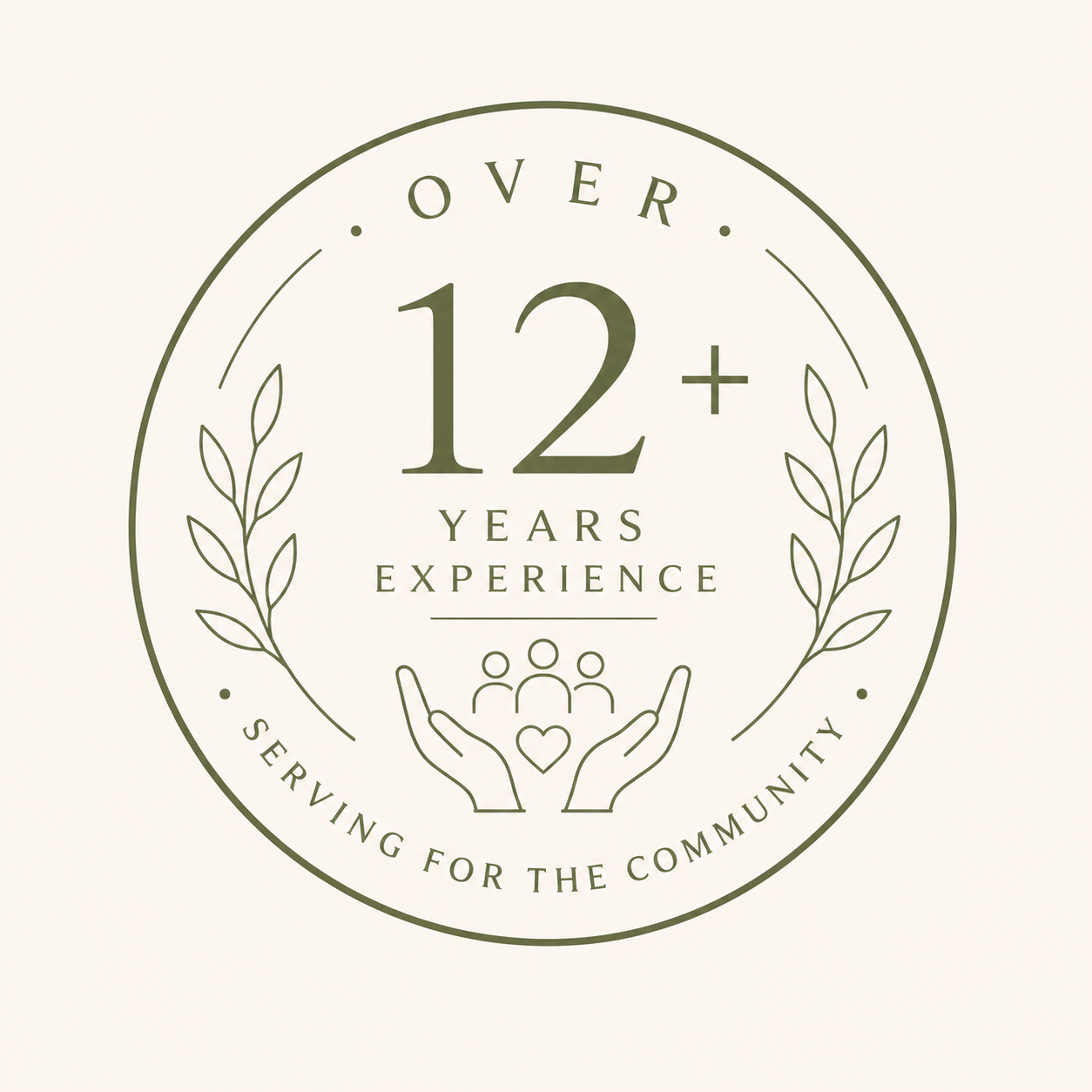 Circle emblem celebrating over 12 years of experience, serving the community, with gesturing hands holding a heart and people, green decorative laurel branches, and text about service and community.