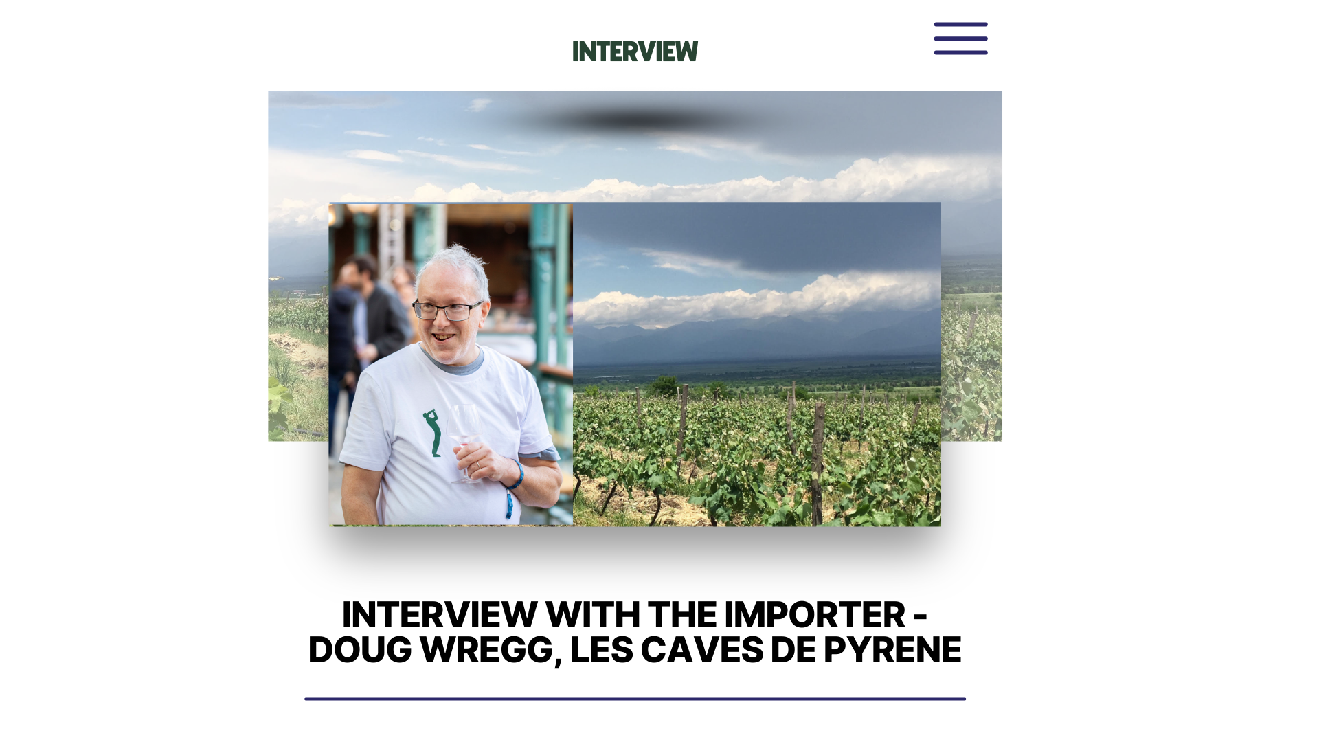 Interview with the Importer - Doug Wregg, Les Caves de Pyrene
