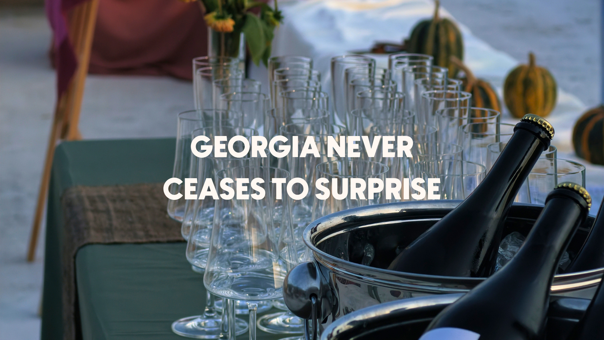 Georgia Never Ceases to Surprise