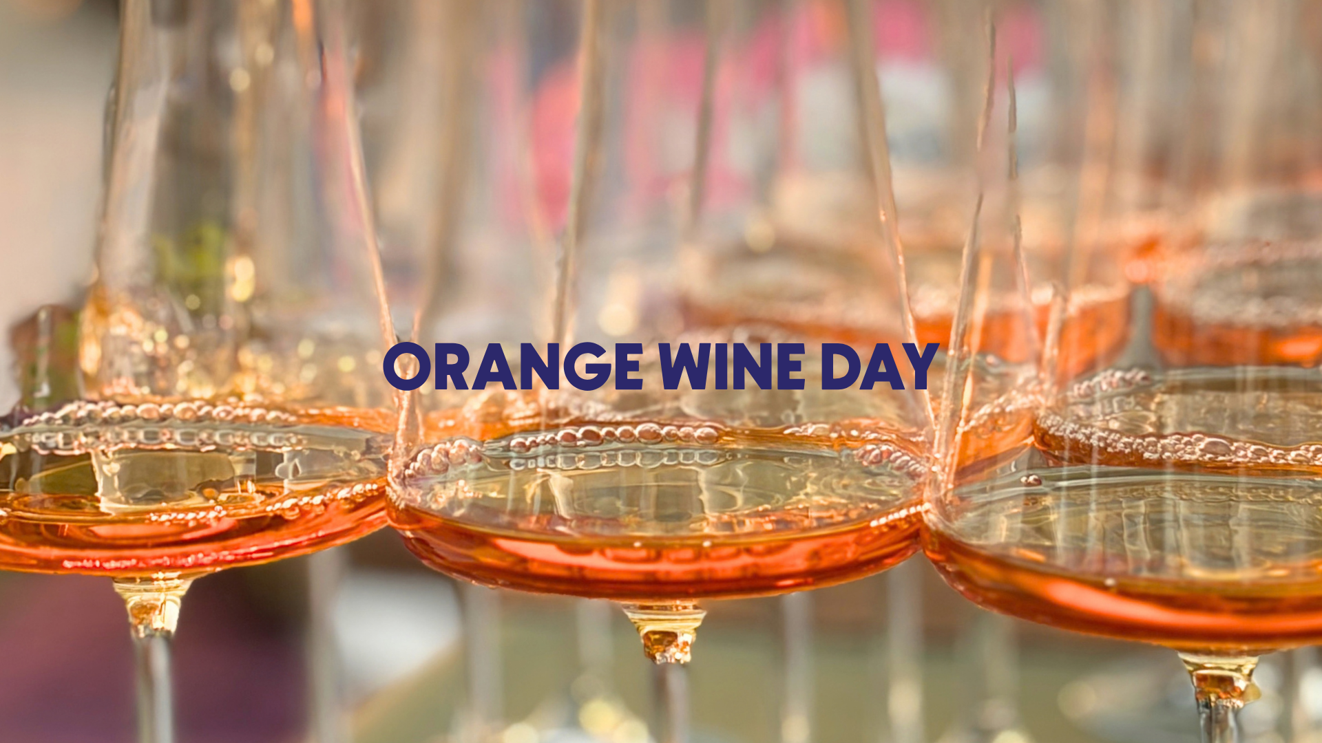 Happy Orange Wine Day! Or is it Amber?