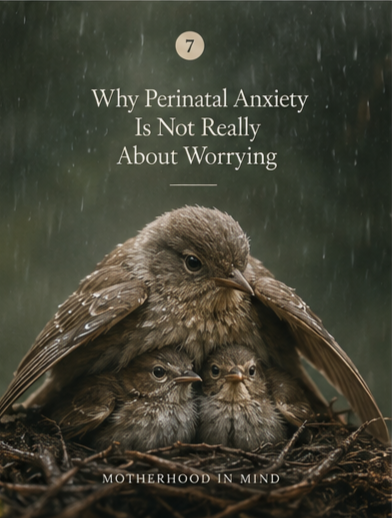 Why Perinatal Anxiety Is Not Really About Worrying