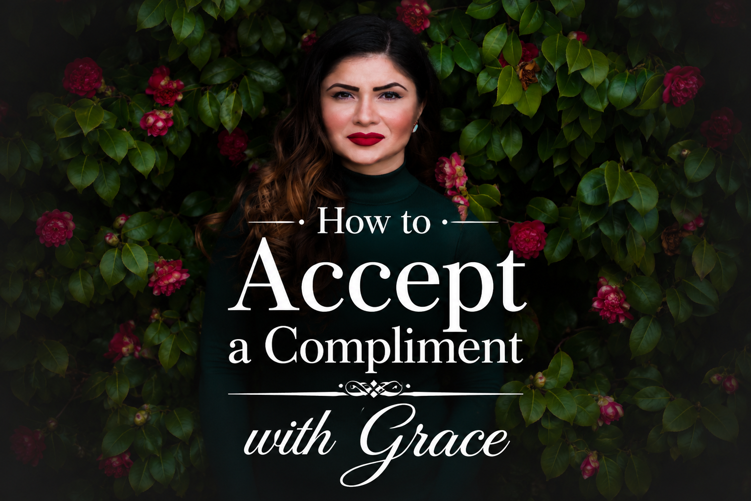 How to Accept a Compliment with Grace