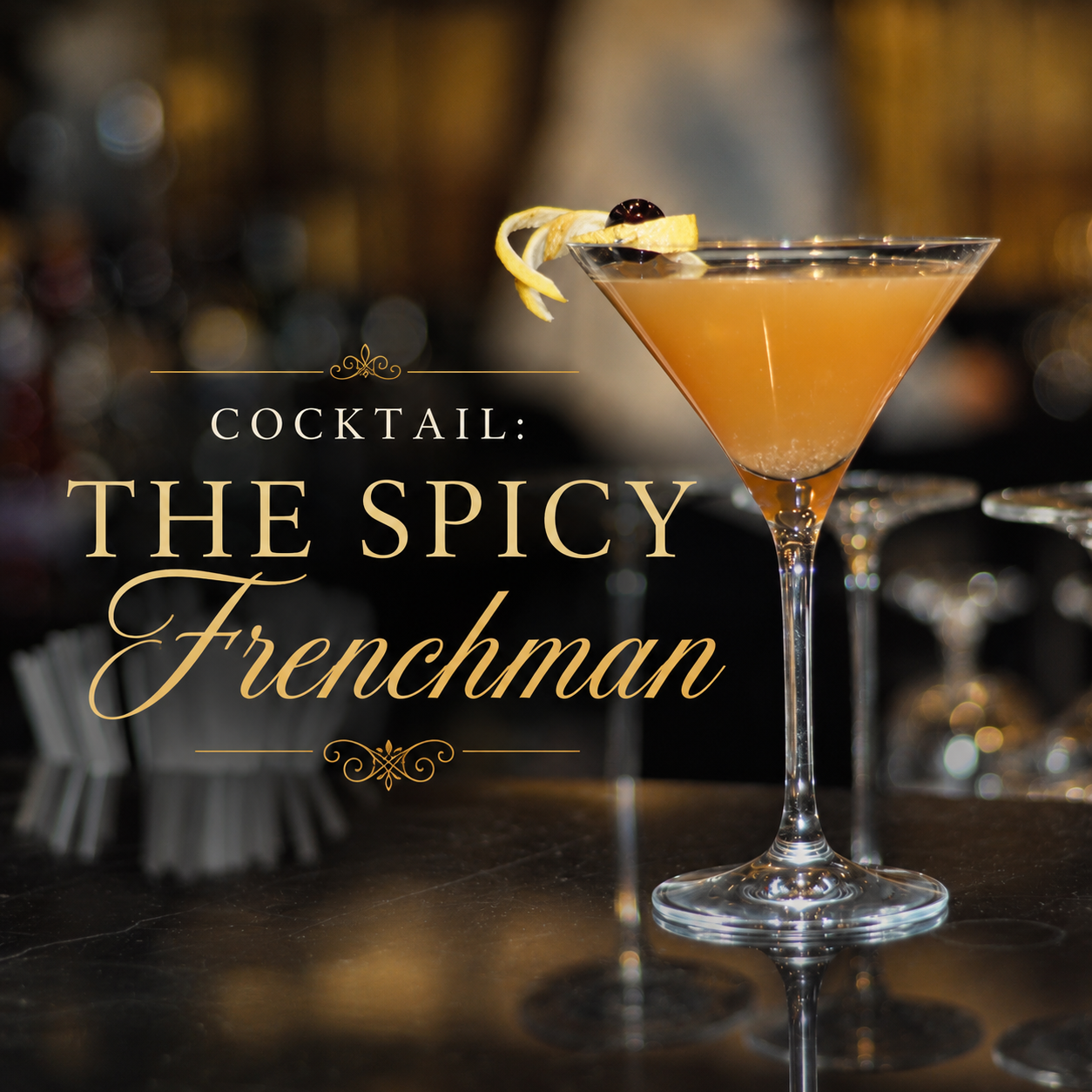 Cocktail Recipe: The Spicy Frenchman