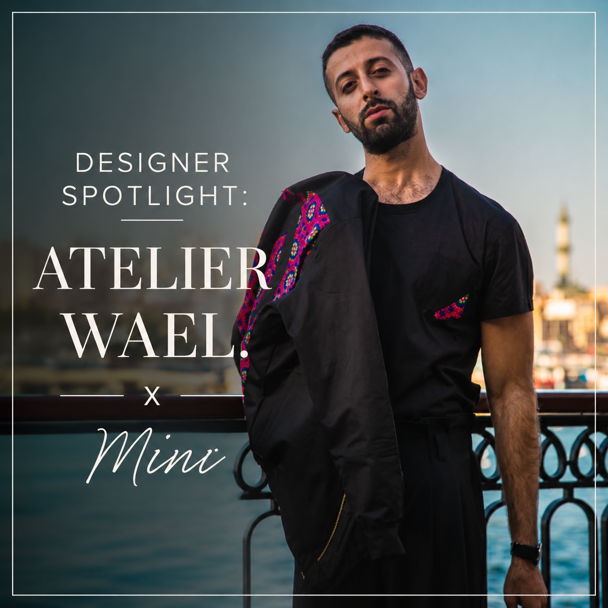 Designer Spotlight: Atelier WAEL x  Mini