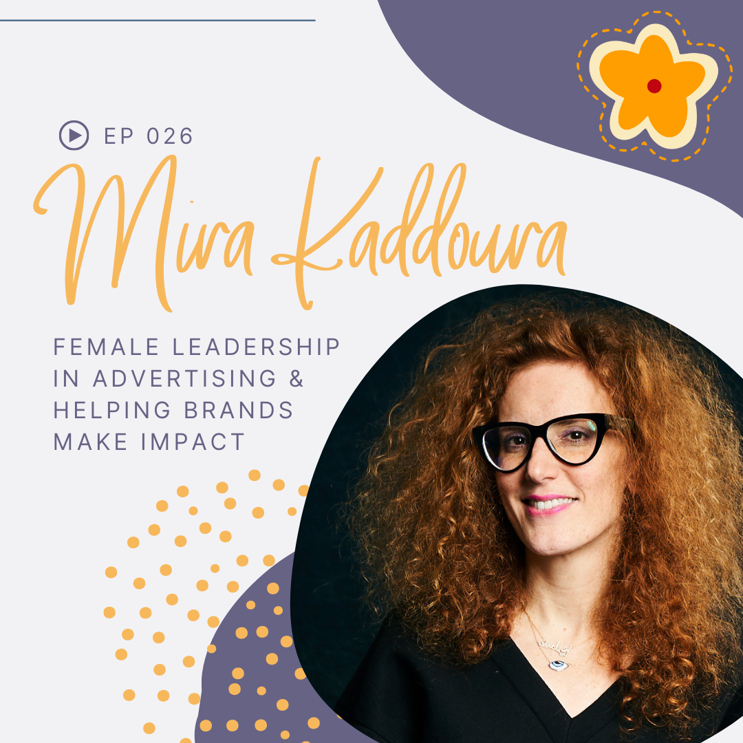 Podcast cover featuring a portrait of Miwa Kaddoura with curly red hair and glasses, alongside text about female leadership in advertising and branding, episode 26.