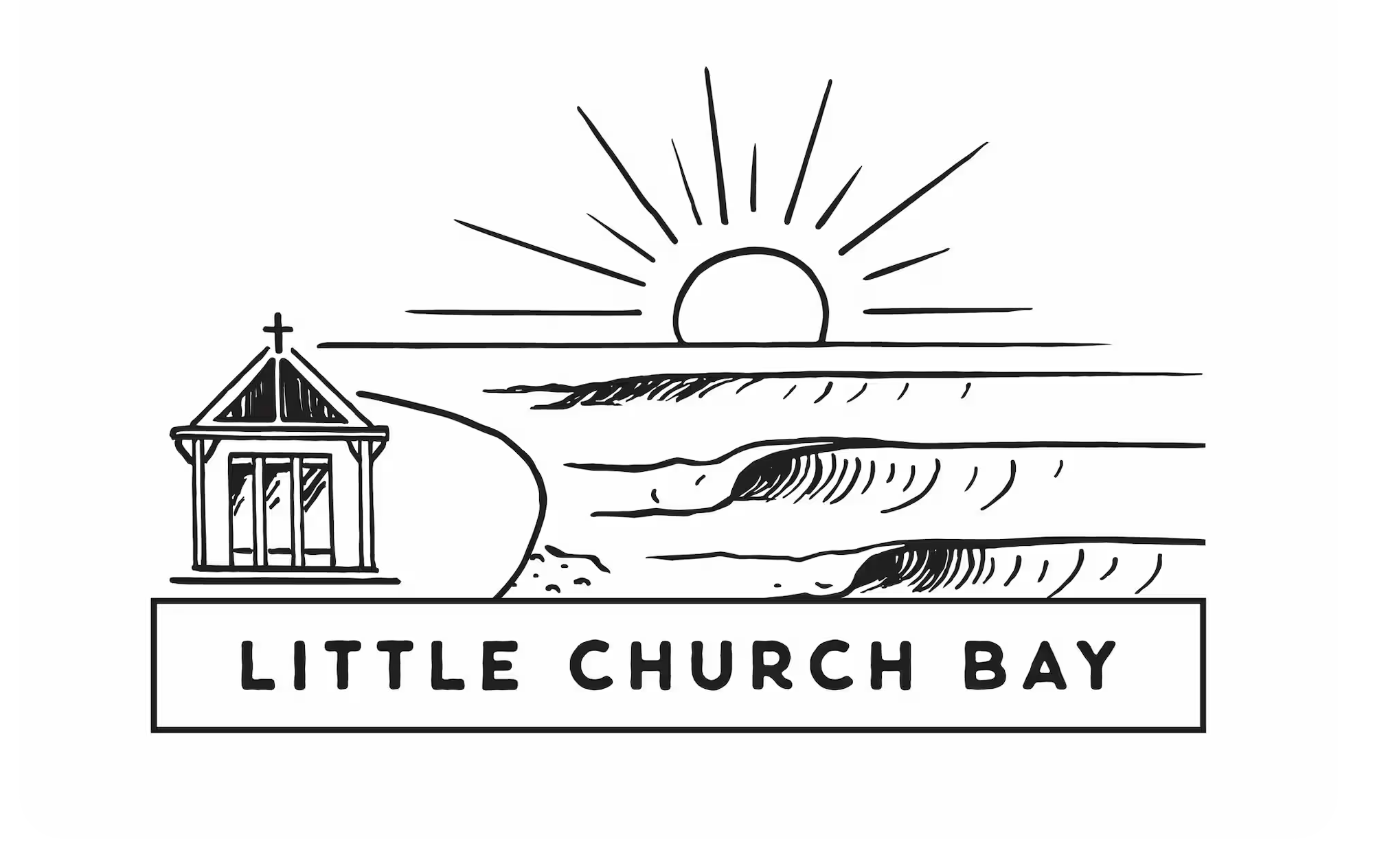Little Church Bay - Line drawing of a sunrise over a body of water with a small chapel on a beach, and text that reads 'Little Church Bay'.