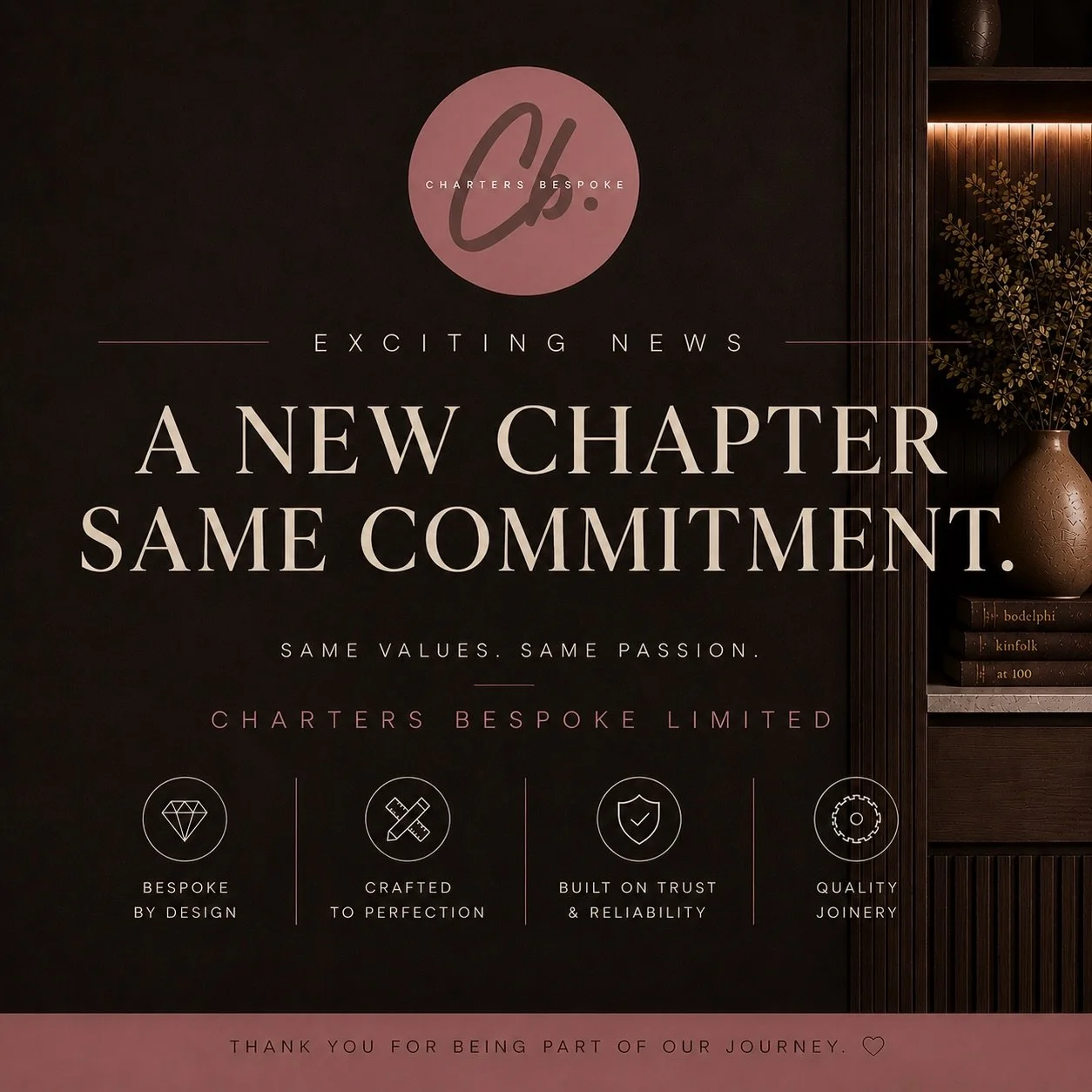 A new chapter, with the same care and craftsmanship at the heart of everything we do 

After years as DTS Carpentry, we&rsquo;re so excited to introduce you to Charters Bespoke Limited.

This next step reflects who we are today &mdash; combining time