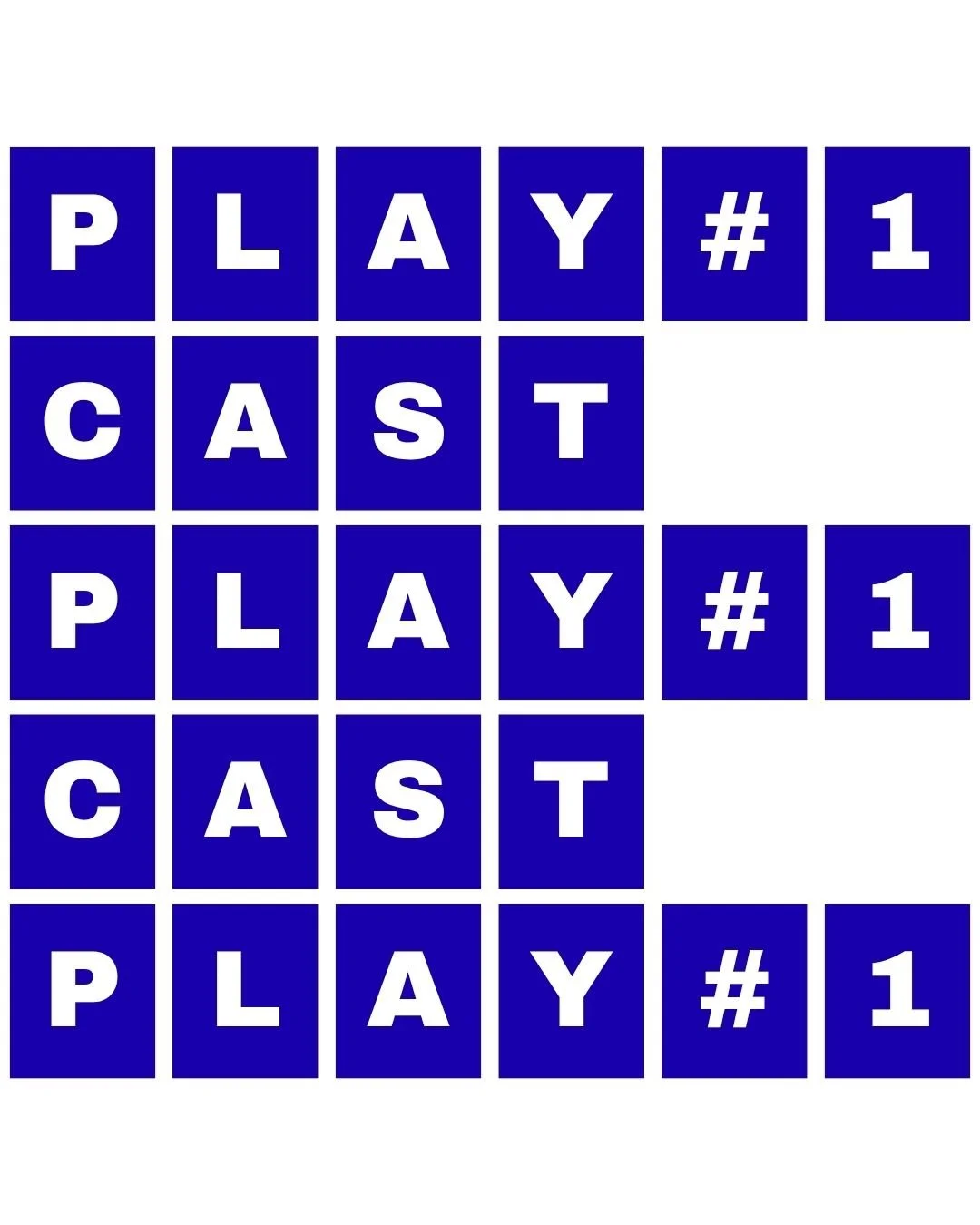 A bingo card with the phrase 'PLAY #1' repeated twice, arranged in four rows with some columns missing.