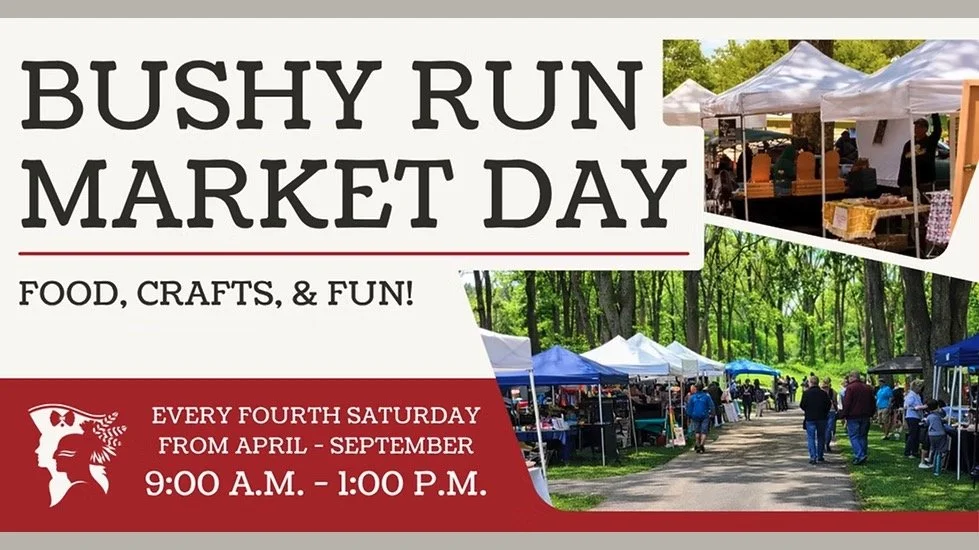 Bushy Run Market Day