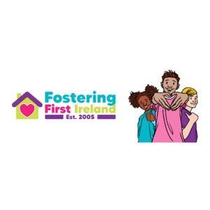 Fostering First Ireland logo with a house icon and a pink heart, alongside an illustration of a diverse group of three children being embraced and cared for.