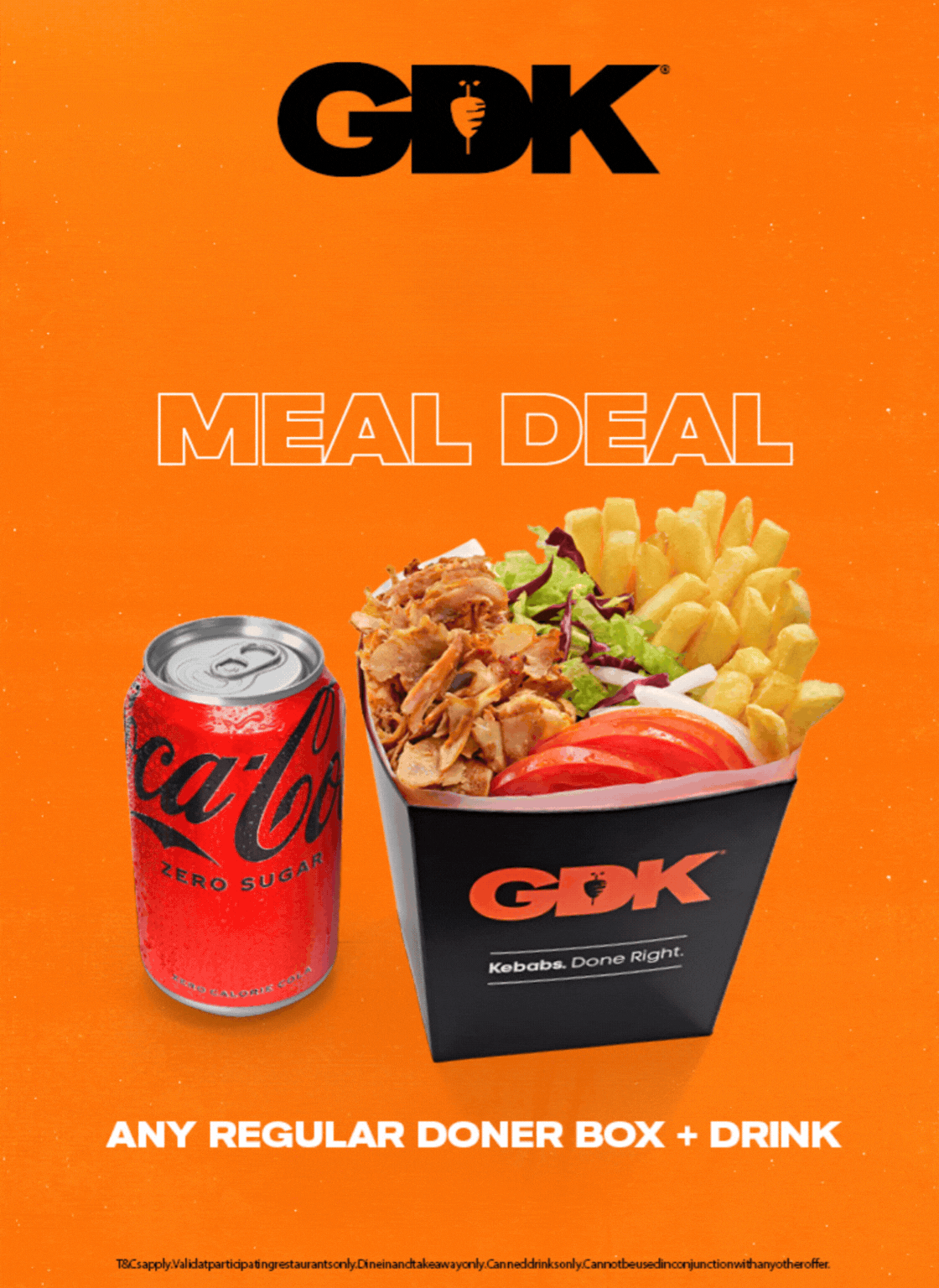 Promotion image showing a Coca-Cola Zero Sugar can, a GDK meal box with a kebab, fries, and salad, and text offering any regular doner box and drink as a meal deal, with a bright orange background.