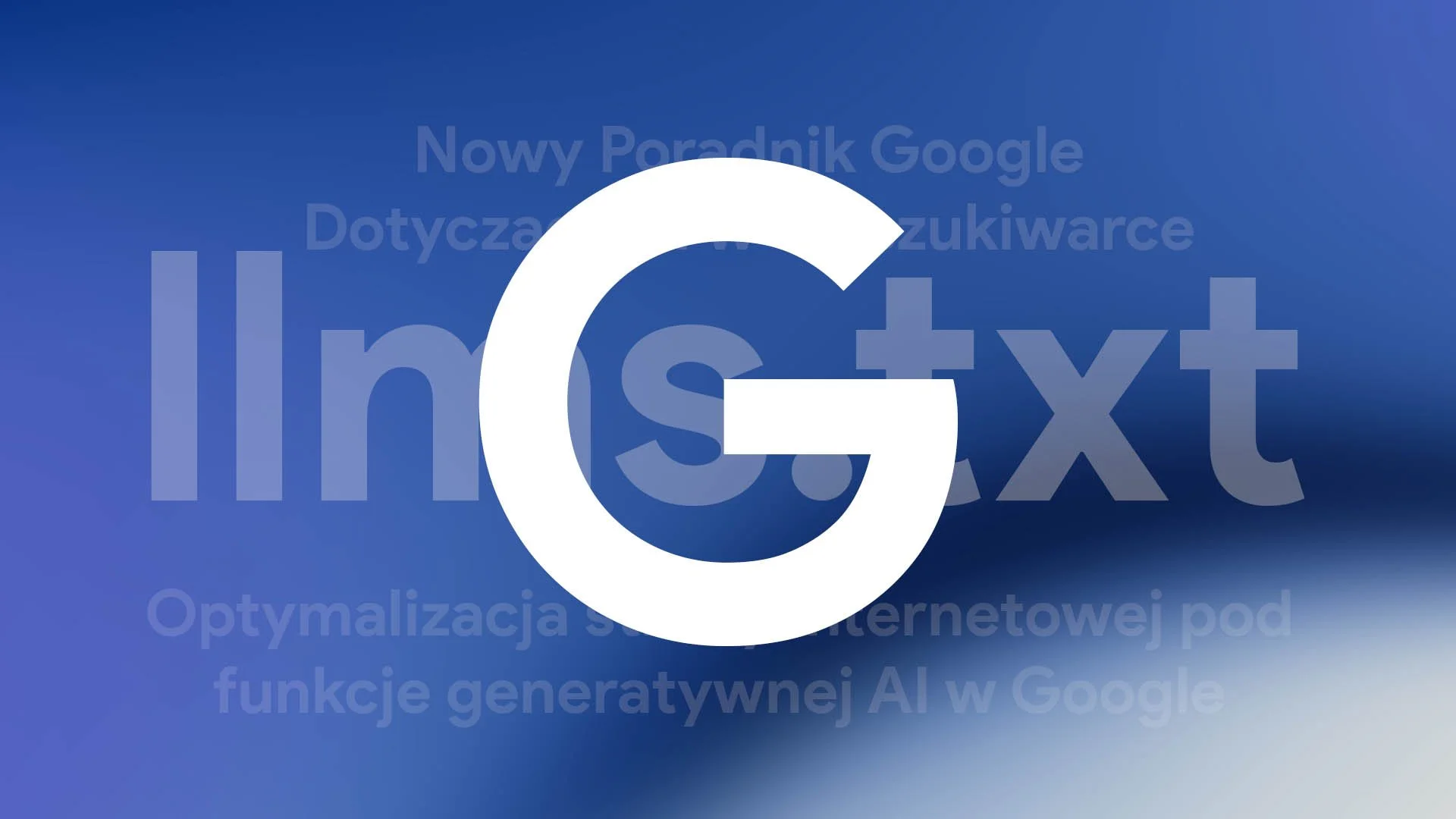 Google Właśnie Potwierdziło, Gdzie Naprawdę Zmierza SEO