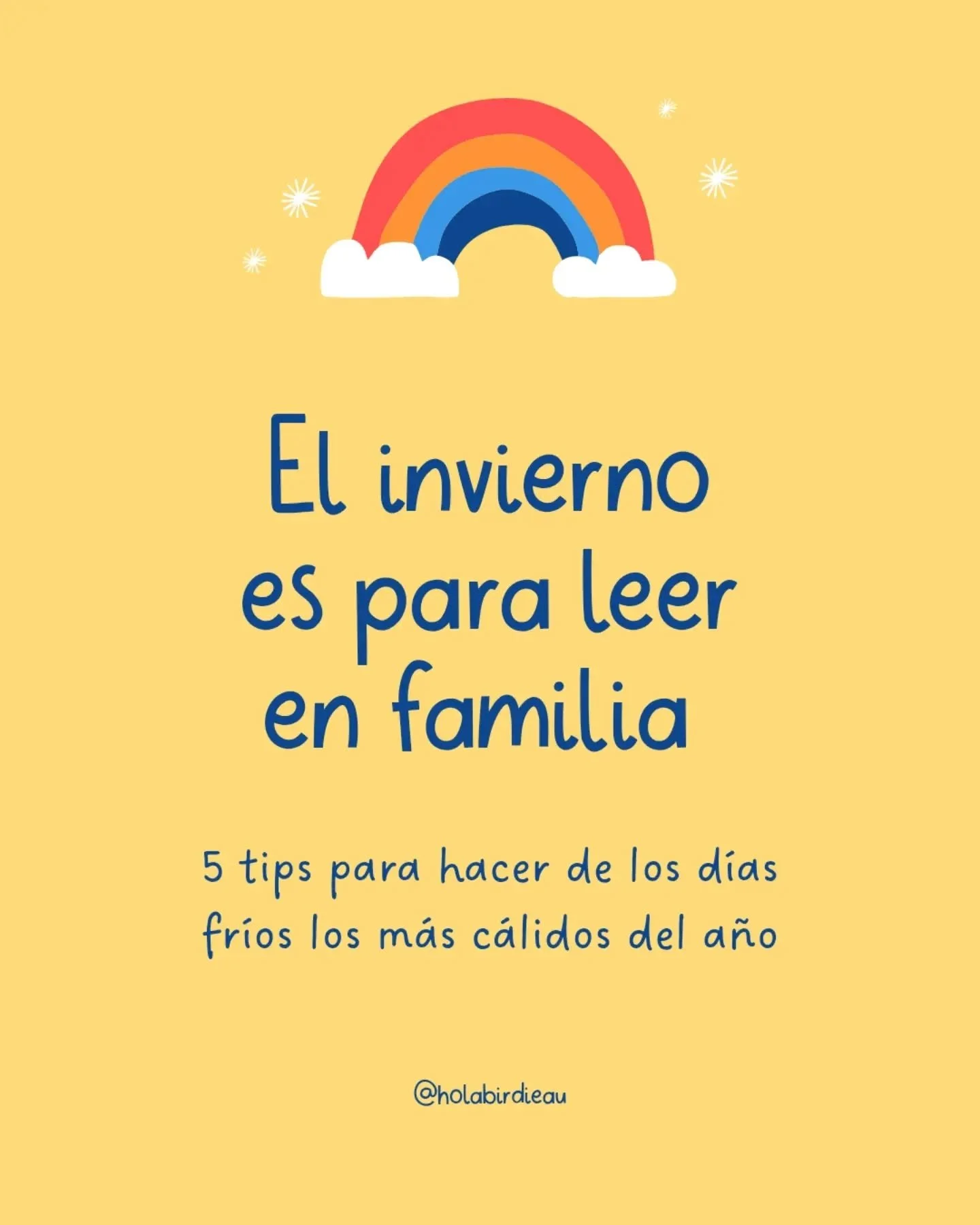 El invierno lleg&oacute; y con &eacute;l, la mejor excusa para leer en familia.

Nada mejor que un d&iacute;a fr&iacute;o, una frazada y un buen libro cerca. En este carrusel te comparto 5 tips para que la lectura se convierta en el plan favorito de 