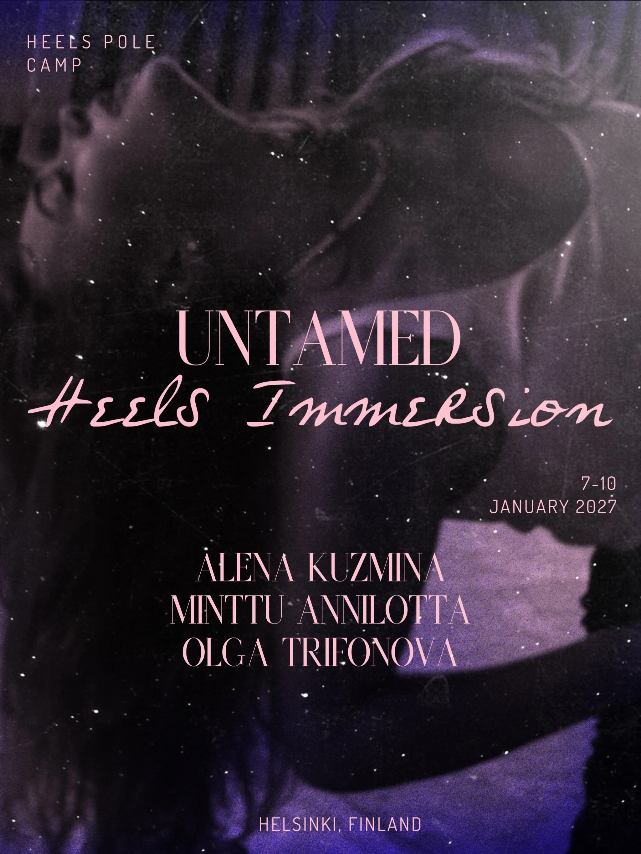 Event poster for 'Untamed' at Heels Pole Camp in Helsinki, Finland, January 7-10, 2027. Features a dark, cosmic background with purple and pink text.