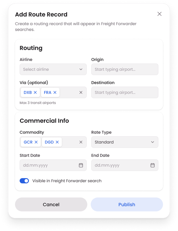 Screen capture of a web form titled 'Add Route Record' for creating a routing record in Freight Forwarder. The form includes sections for 'Routing' with fields for Airline, Origin, Via (optional), and Destination, as well as 'Commercial Info' with fields for Commodity, Rate Type, Start Date, and End Date. There are also options to make the record visible in Freight Forwarder search, and buttons to 'Cancel' or 'Publish' the record.