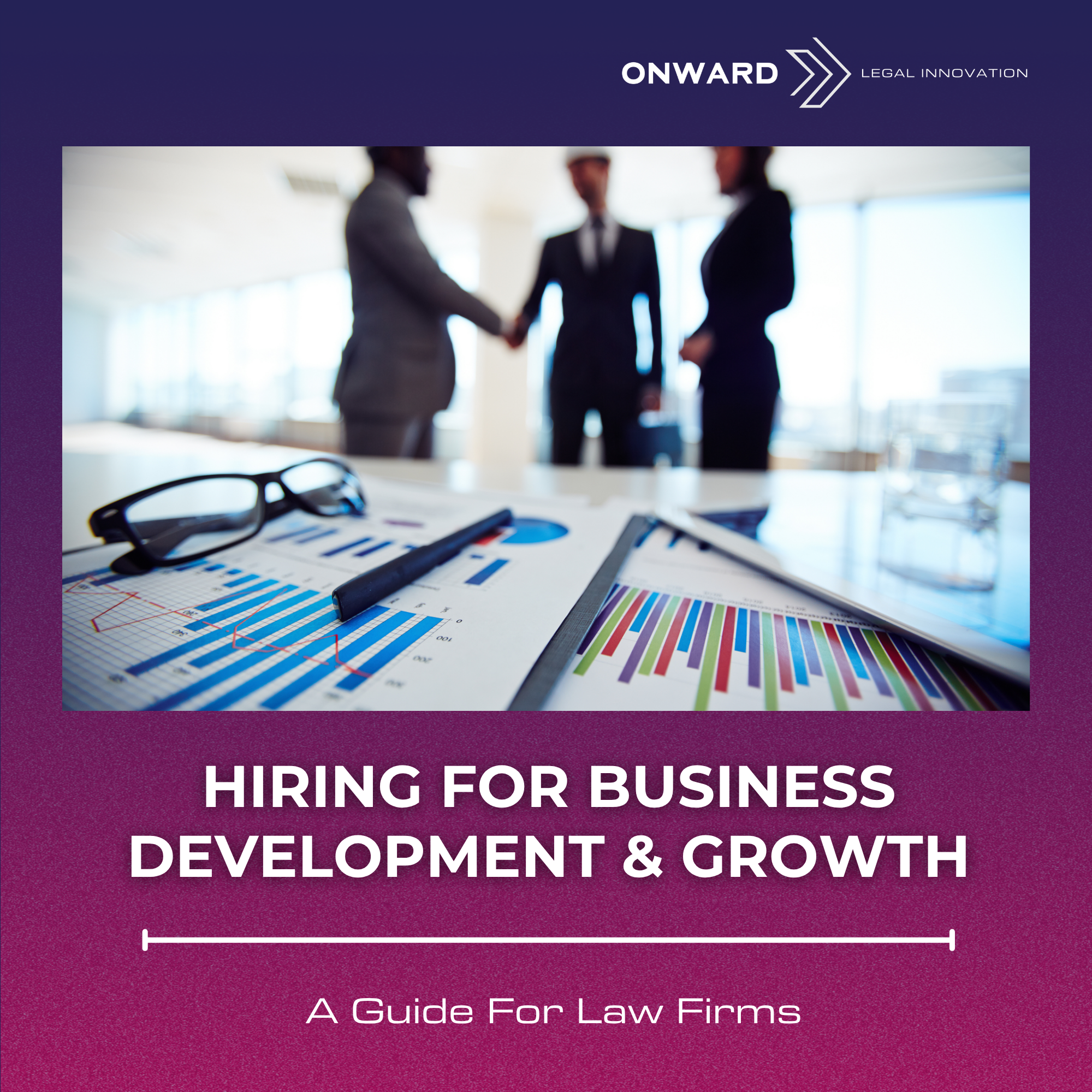 The image shows a guide for law firms with a focus on onboarding for business development and growth. The cover features a blurred photo of three professionals in business attire engaging in a handshake, set in a bright, modern office space.