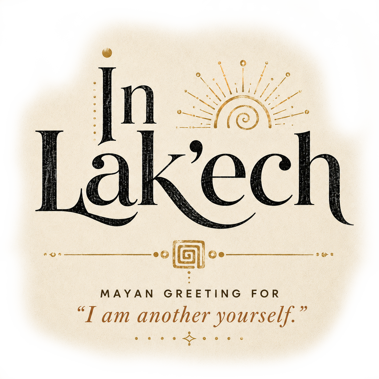 In Lakech - I am another yourself