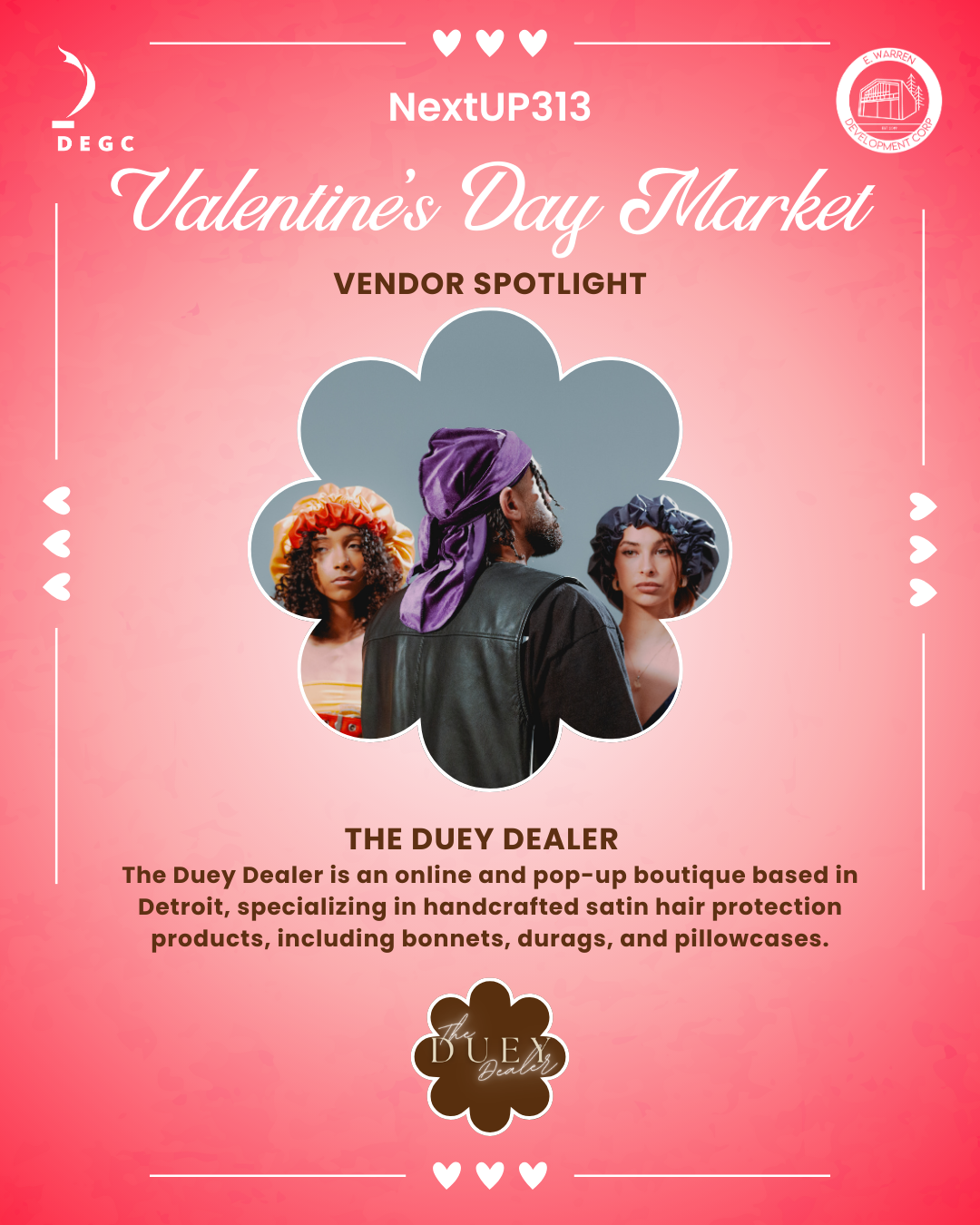 Valentine's Day Market event poster with a pink background, featuring a vendor spotlight on The Duey Dealer, an online boutique in Detroit selling handcrafted satin hair protection products. The poster has a photo of three people in colorful hats, with the center person wearing a purple headscarf.