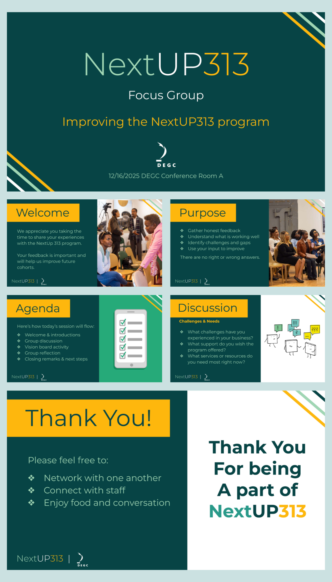 A presentation slide for the NextUP313 focus group with information about the program, schedule, and participation guidelines. It features sections labeled Welcome, Purpose, Agenda, Discussion, and a thank you note, with images of people engaging in discussion.