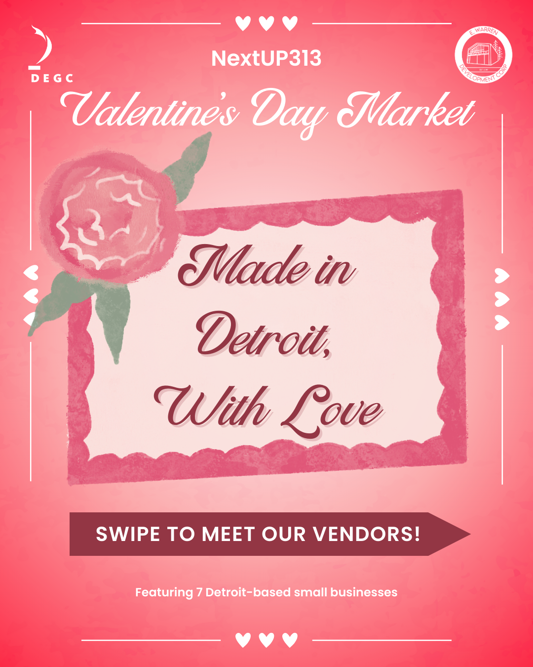 Digital flyer for a NextUP313 Valentine's Day market in Detroit, featuring 7 local small businesses, with pink background, a rose illustration, hearts, and prominent text.