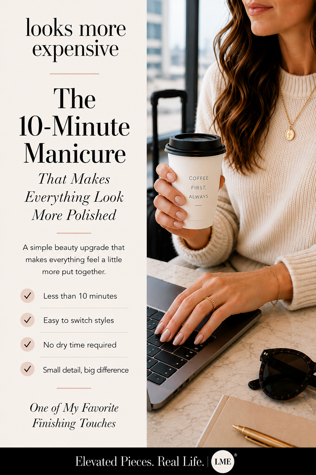 The 10-Minute Manicure That Makes Everything Look More Polished