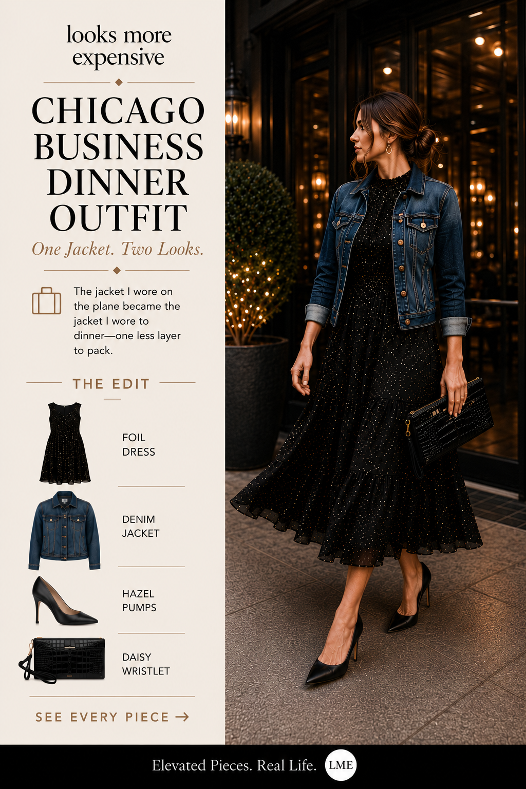 Chicago Business Dinner Outfit: One Jacket. Two Looks.