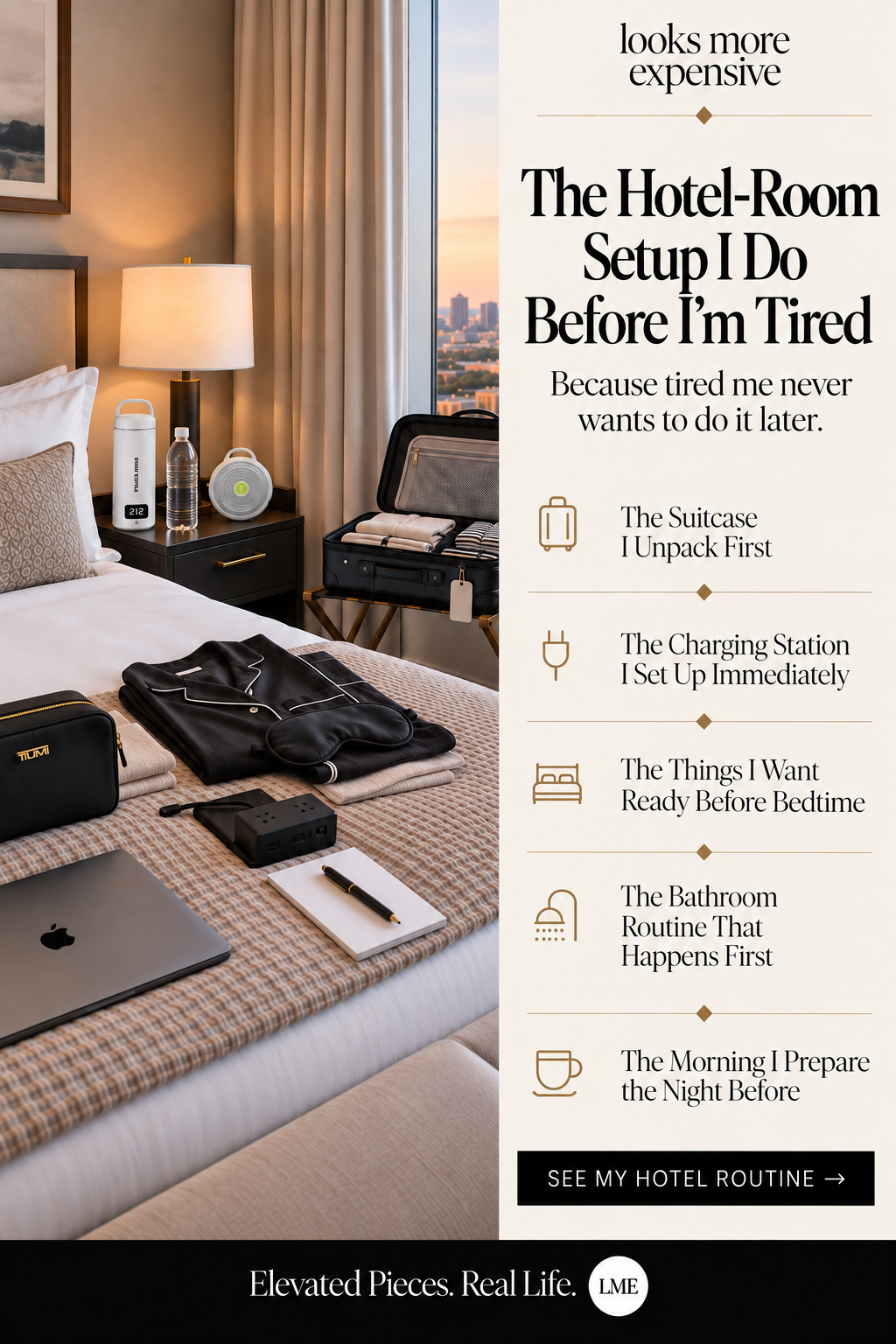 The Hotel-Room Setup I Do Before I'm Tired