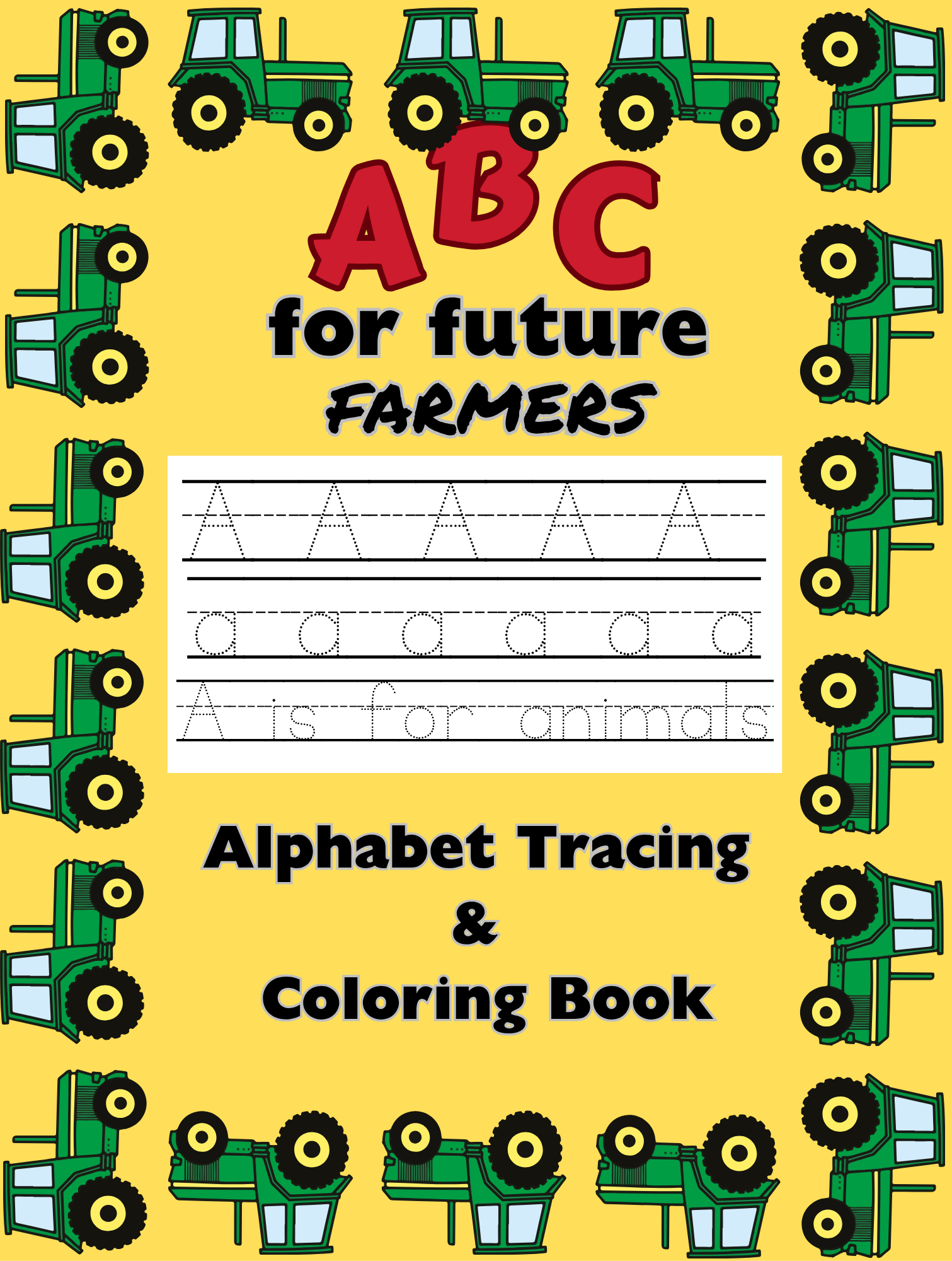 ABC for Future Farmers Alphabet Tracing & Coloring Book