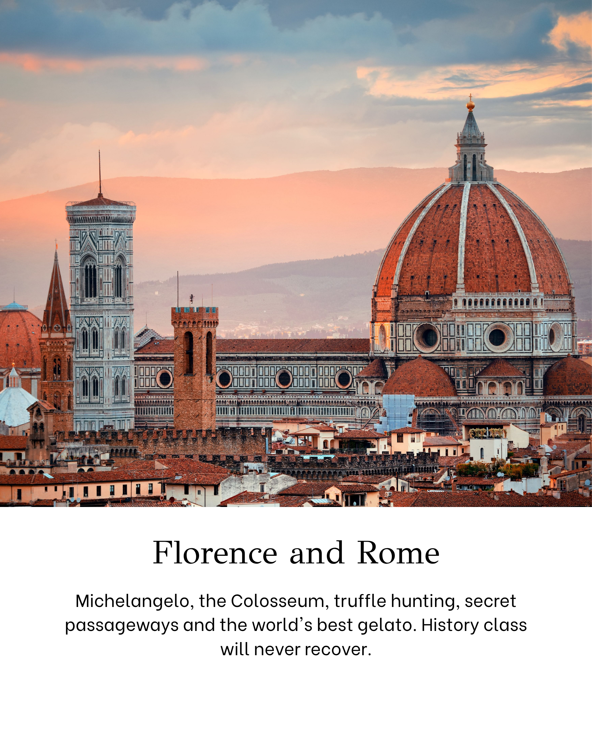 A panoramic view of Florence and Rome featuring historic architecture, including the Florence Cathedral with its distinctive red-tiled dome and the bell tower of a cathedral against a backdrop of hills and a sunset sky.