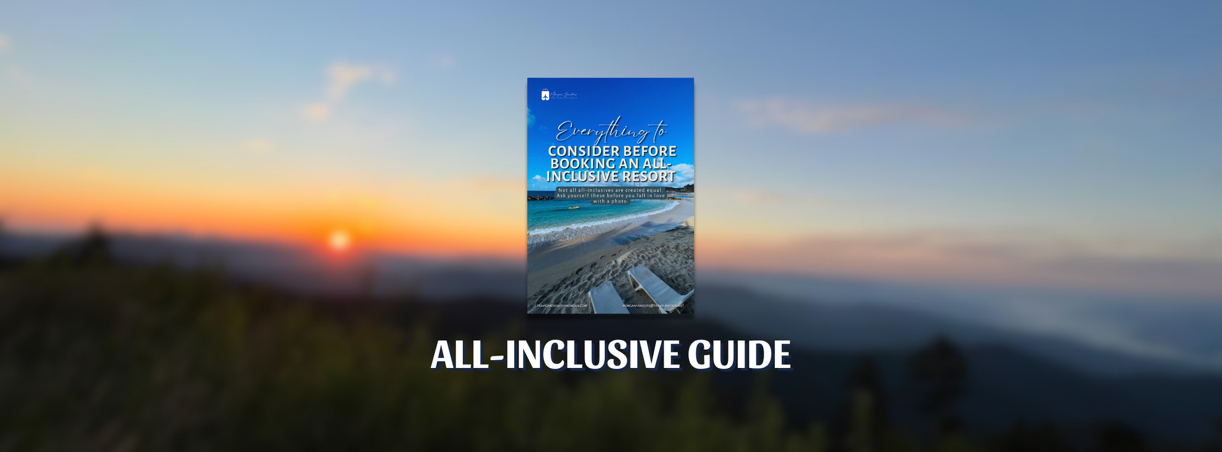 All-Inclusive Resort Travel Guide